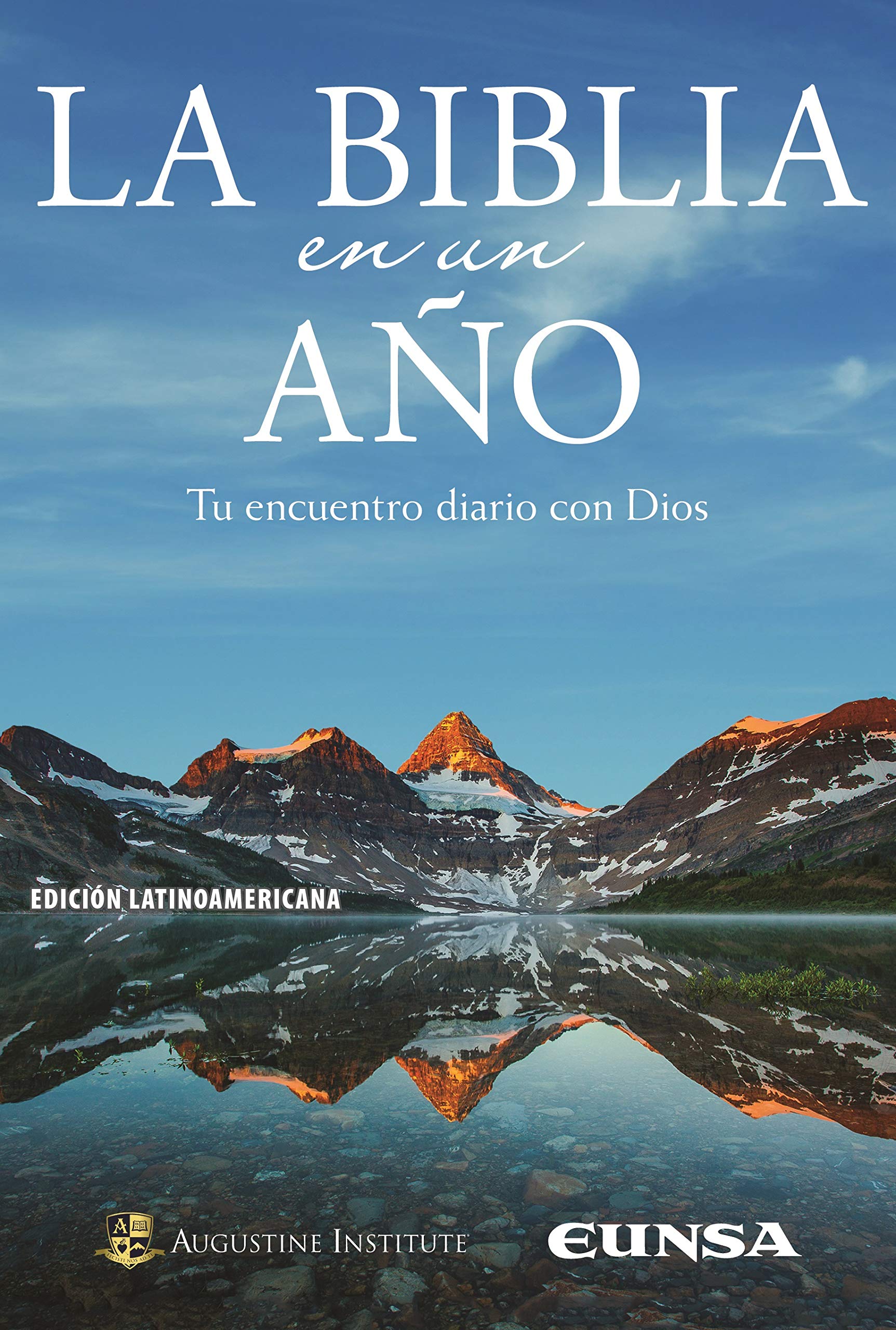 La Biblia en un año: Tu encuentro diario con Dios (Sagrada Biblia)