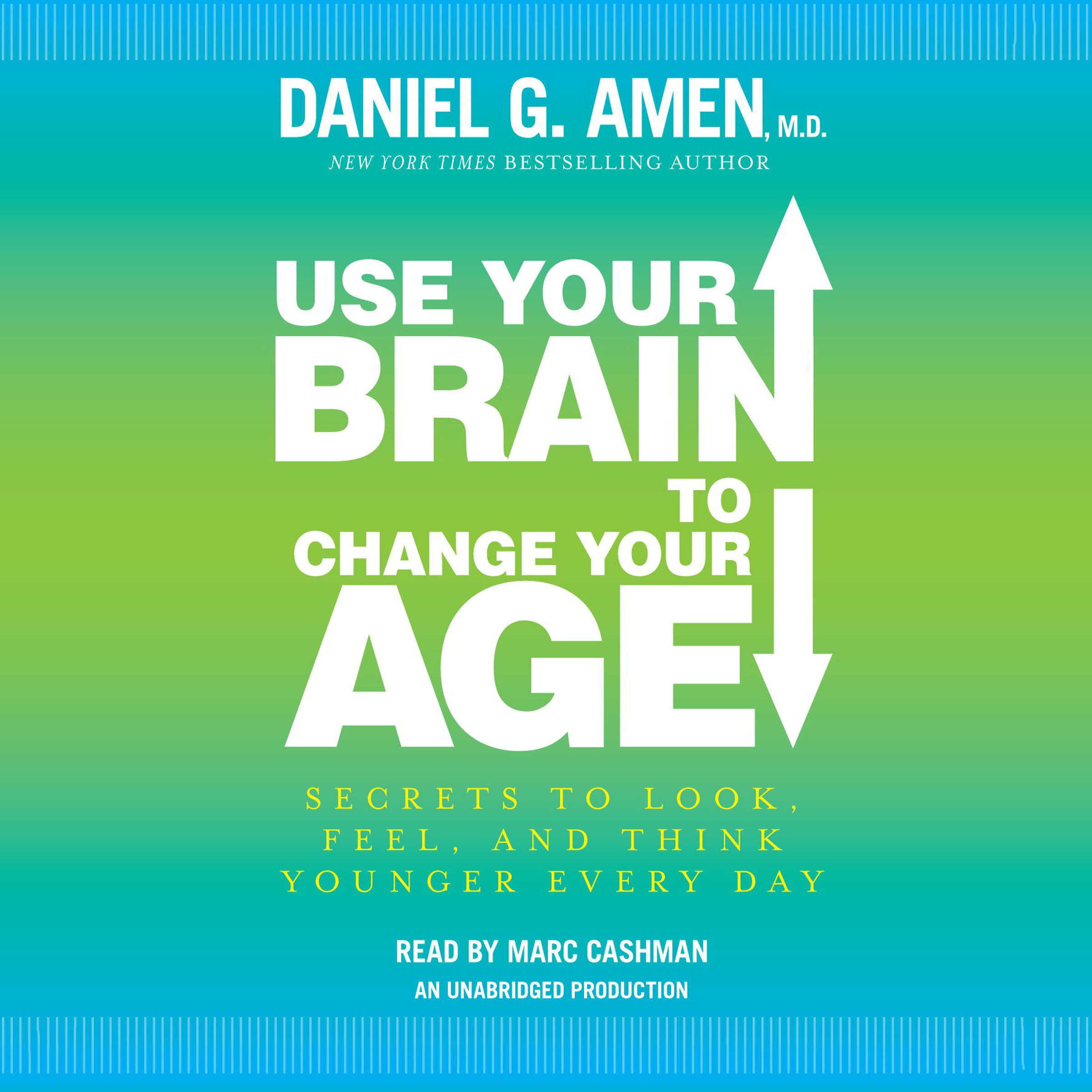 Use Your Brain to Change Your Age