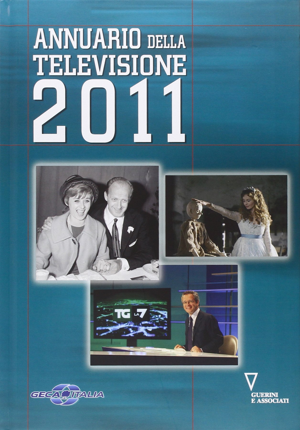 Annuario della televisione 2011 pour etudes en communication et histoire des medias