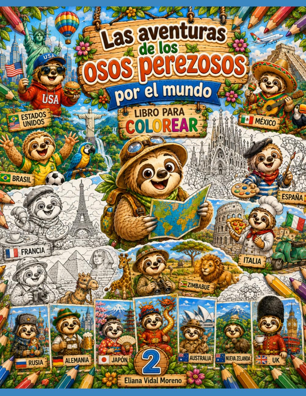 Las Aventuras de los Osos Perezosos por el mundo: Libro para Colorear