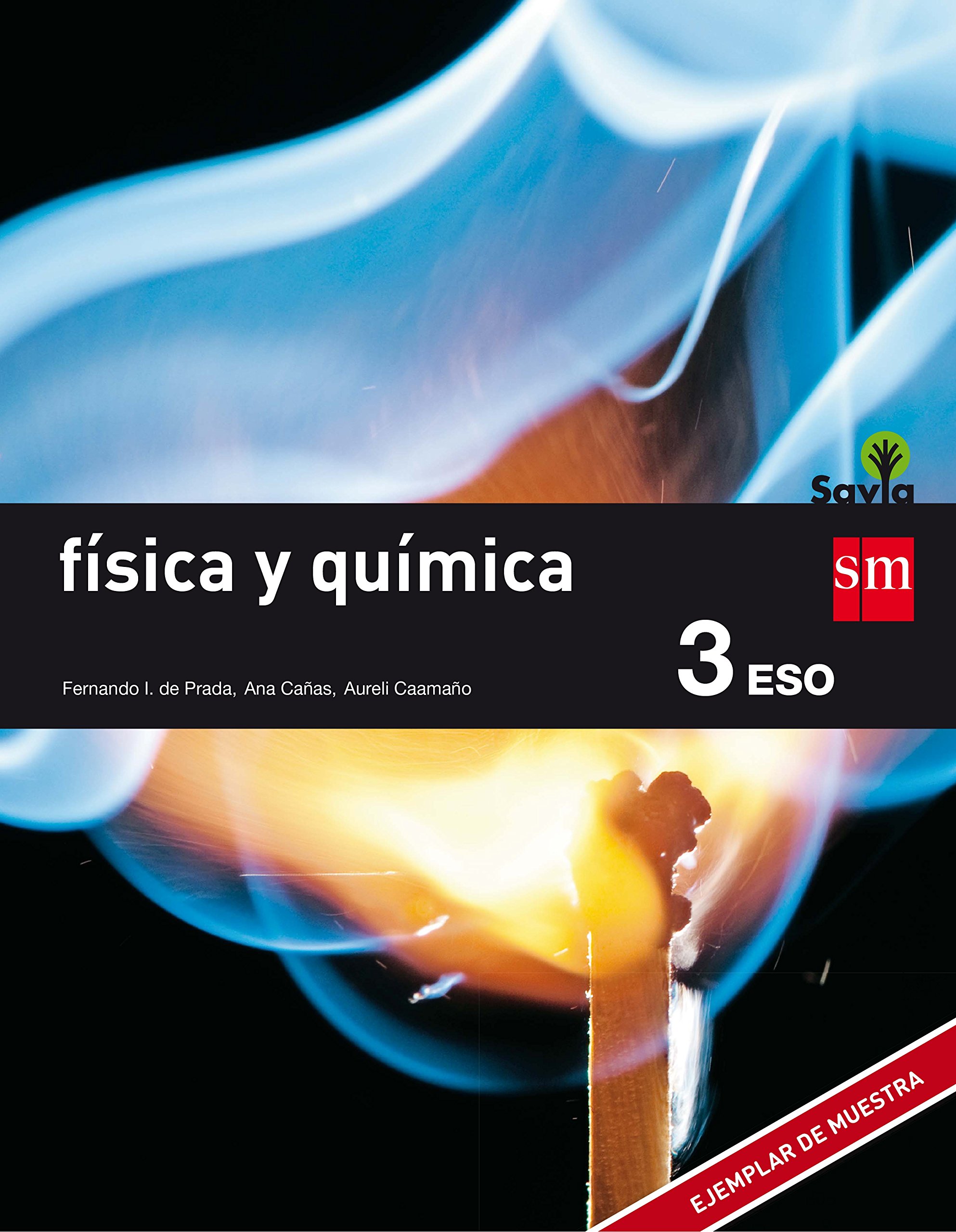Física y química. 3 ESO. Savia - 9788467576375