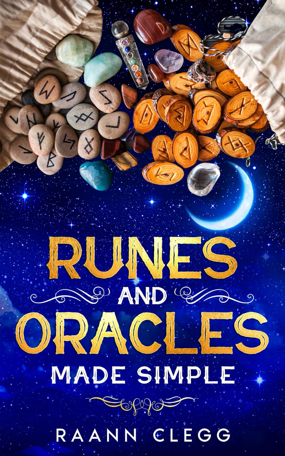 Runes and Oracles Made Simple: A Divination Guide
