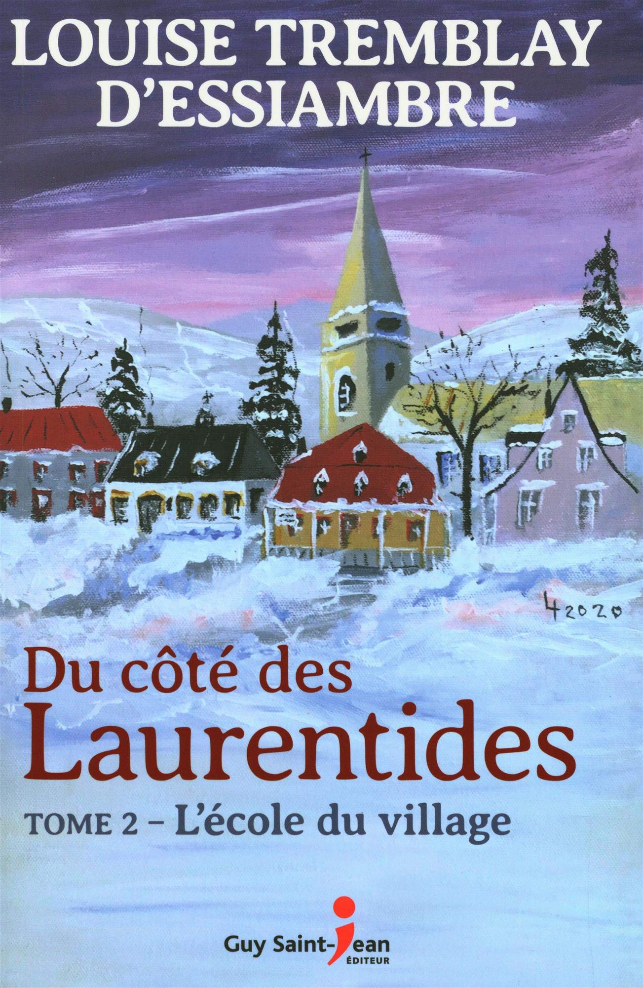 Du côté des Laurentides 02 : L'école du village