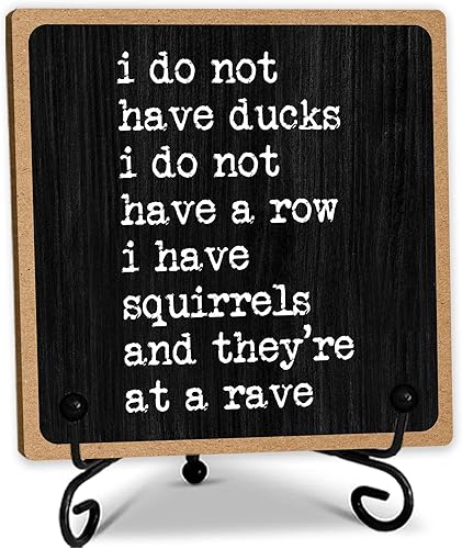 Placa de madera de 5 pulgadas, no tengo patos, no tengo un crudo, decoración de mesa de escritorio, con 1 soporte de metal, regalos divertidos para