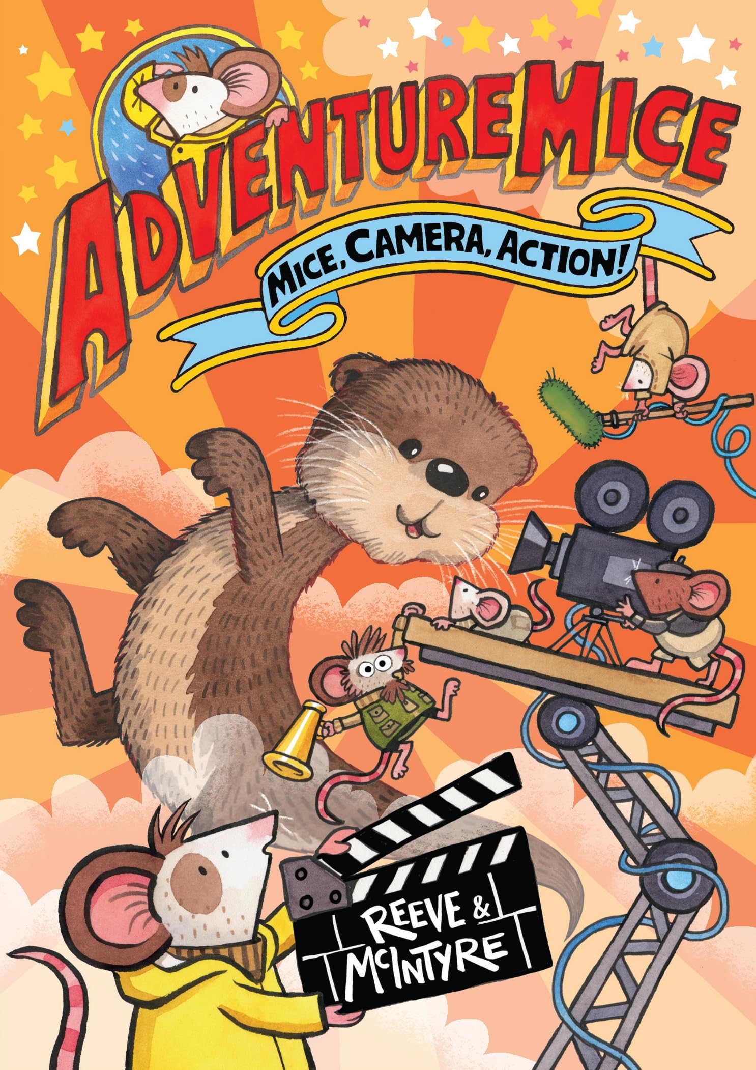 Adventuremice: Mice, Camera, Action! - from bestselling creative dream team,