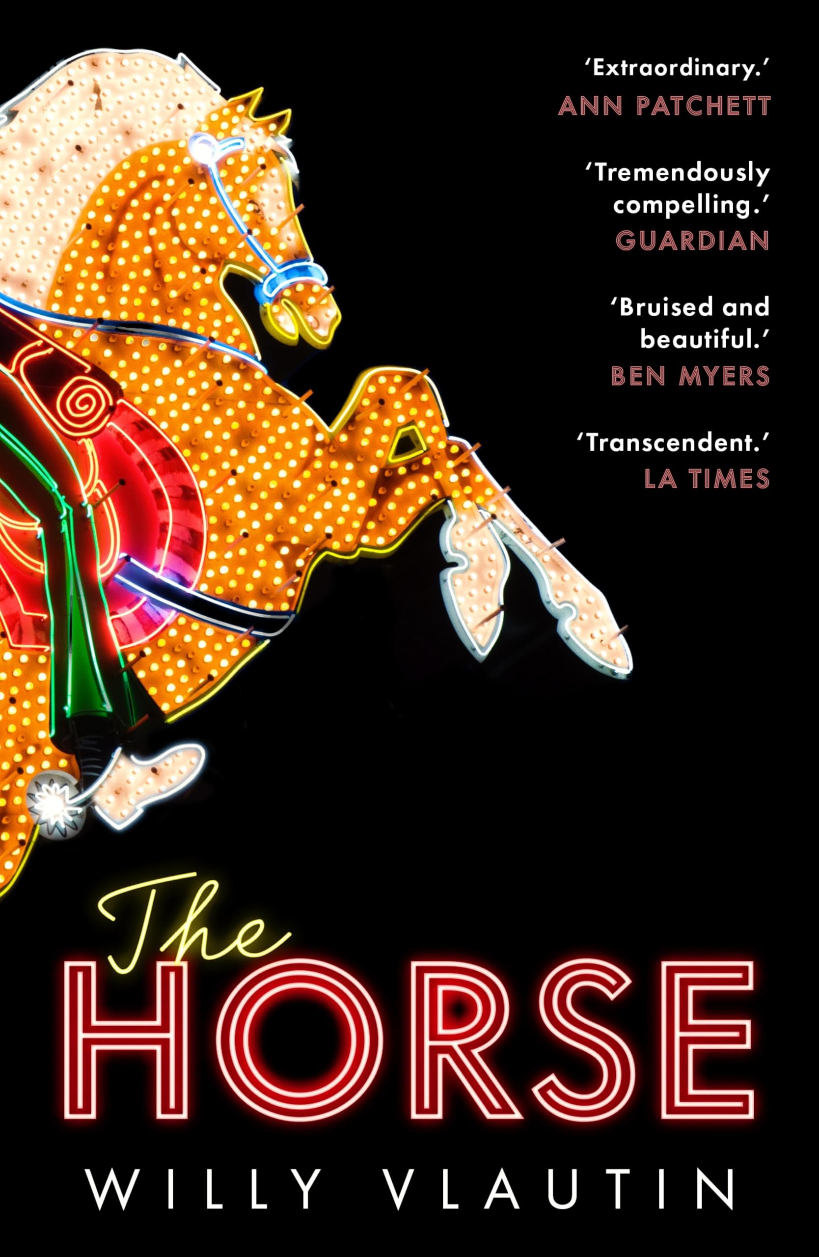 The Horse: 'Extraordinary.' Ann Patchett (English Edition)
