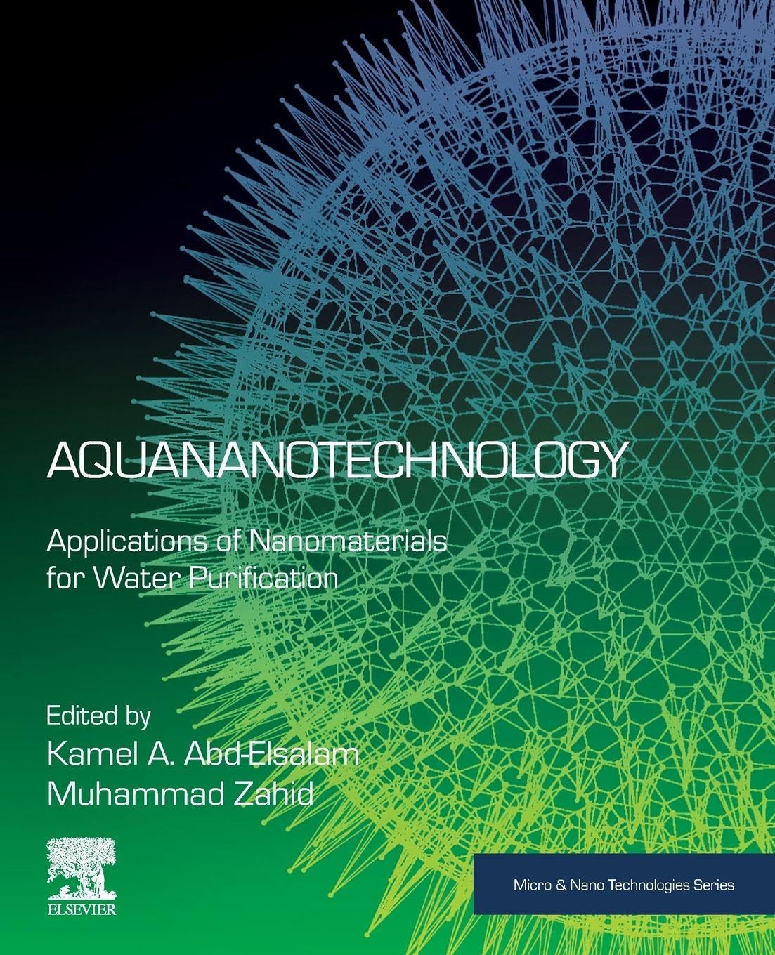 Buy Aquananotechnology: Applications of Nanomaterials for Water Purification (Micro & Nano Technologies) — BookShops.in