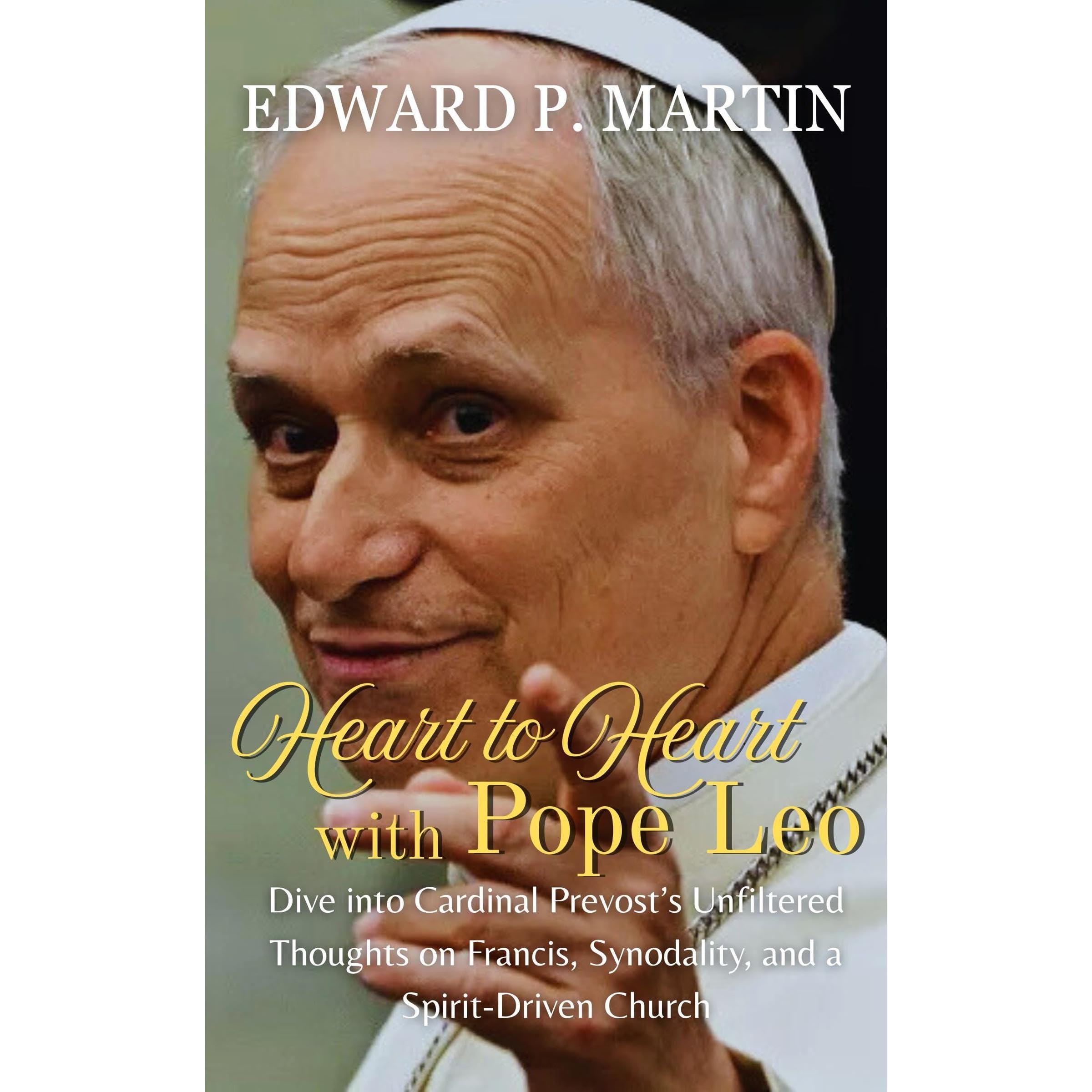 Heart to Heart with Pope Leo