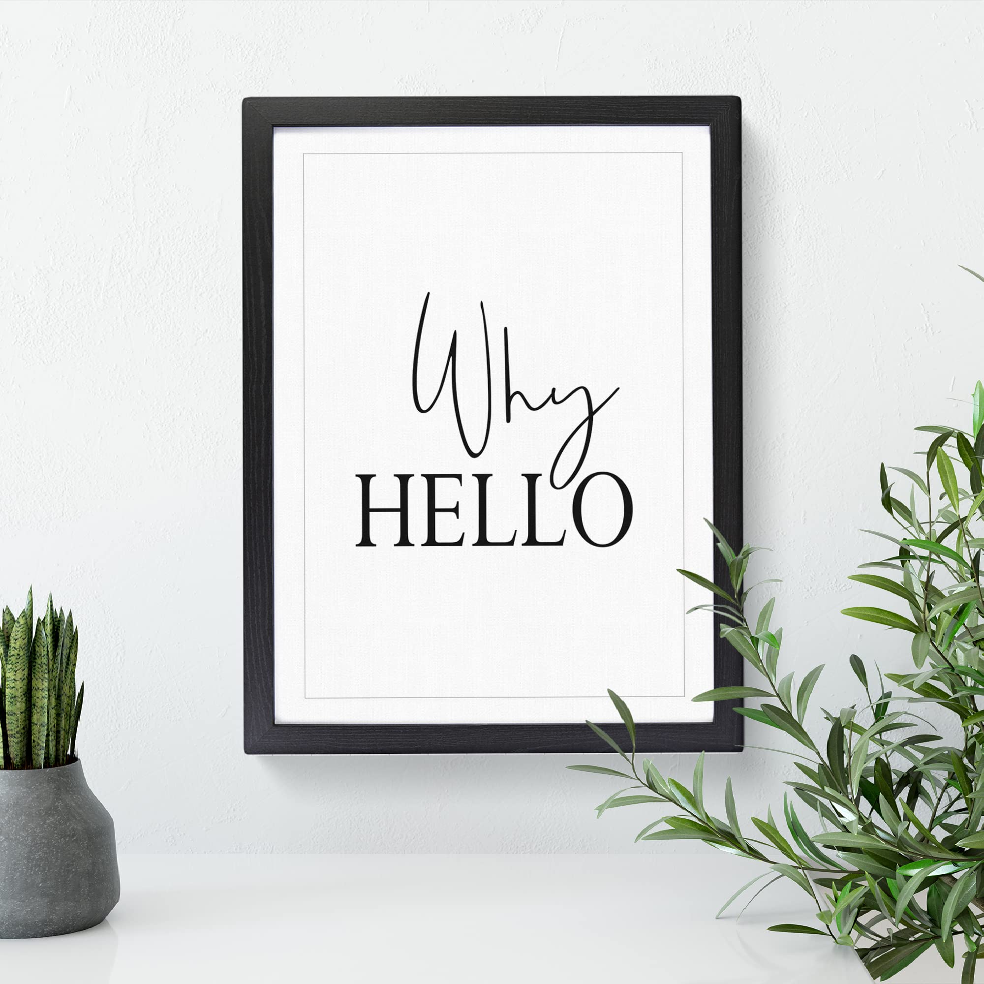Why Hello Typography Quote Framed Wall Art Print, Ready to Hang Picture for Living Room Bedroom Home Office Décor - Image 2