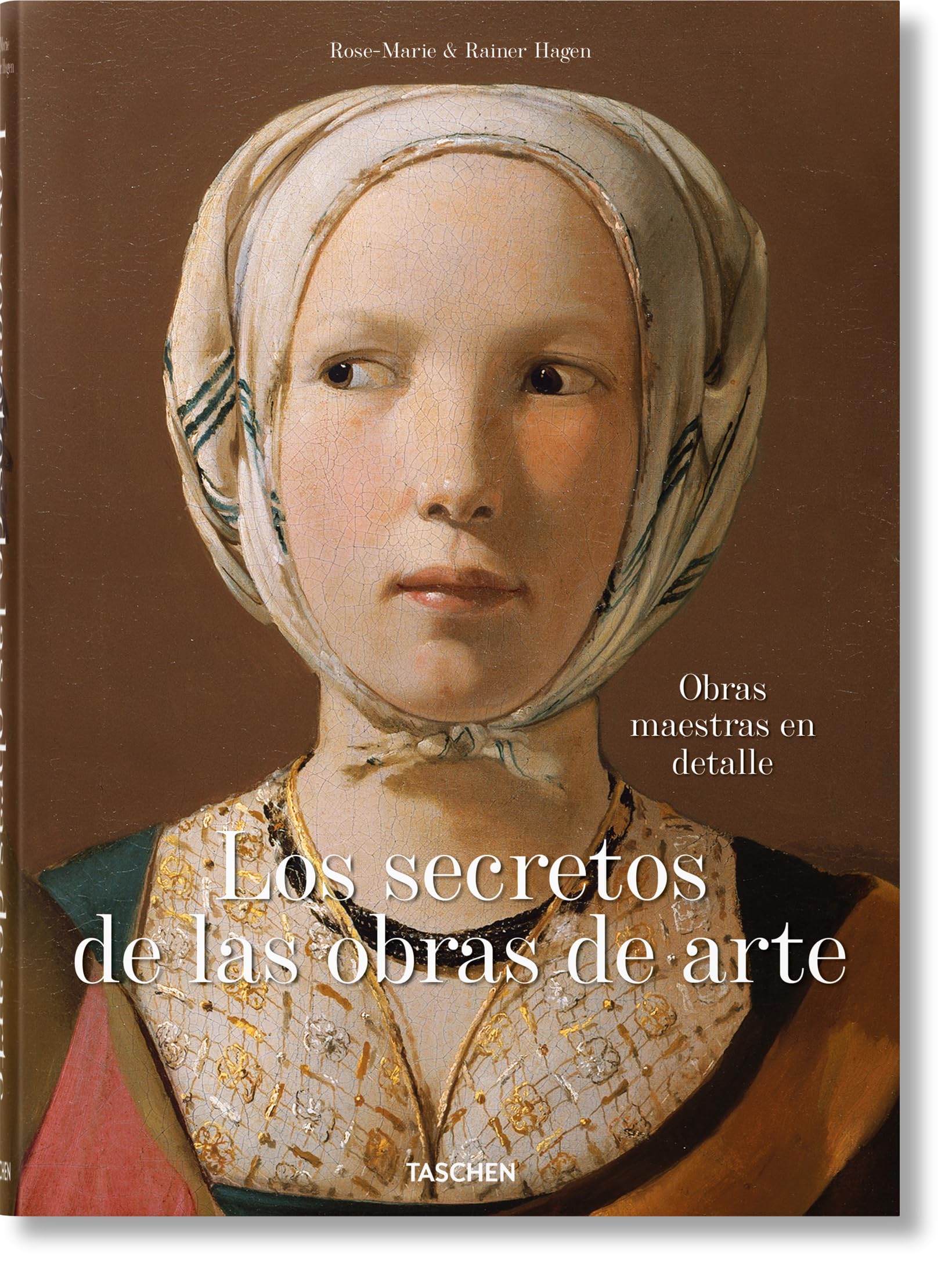 Los Secretos De Las Obras De Arte. 100 Obras maestras En detalle