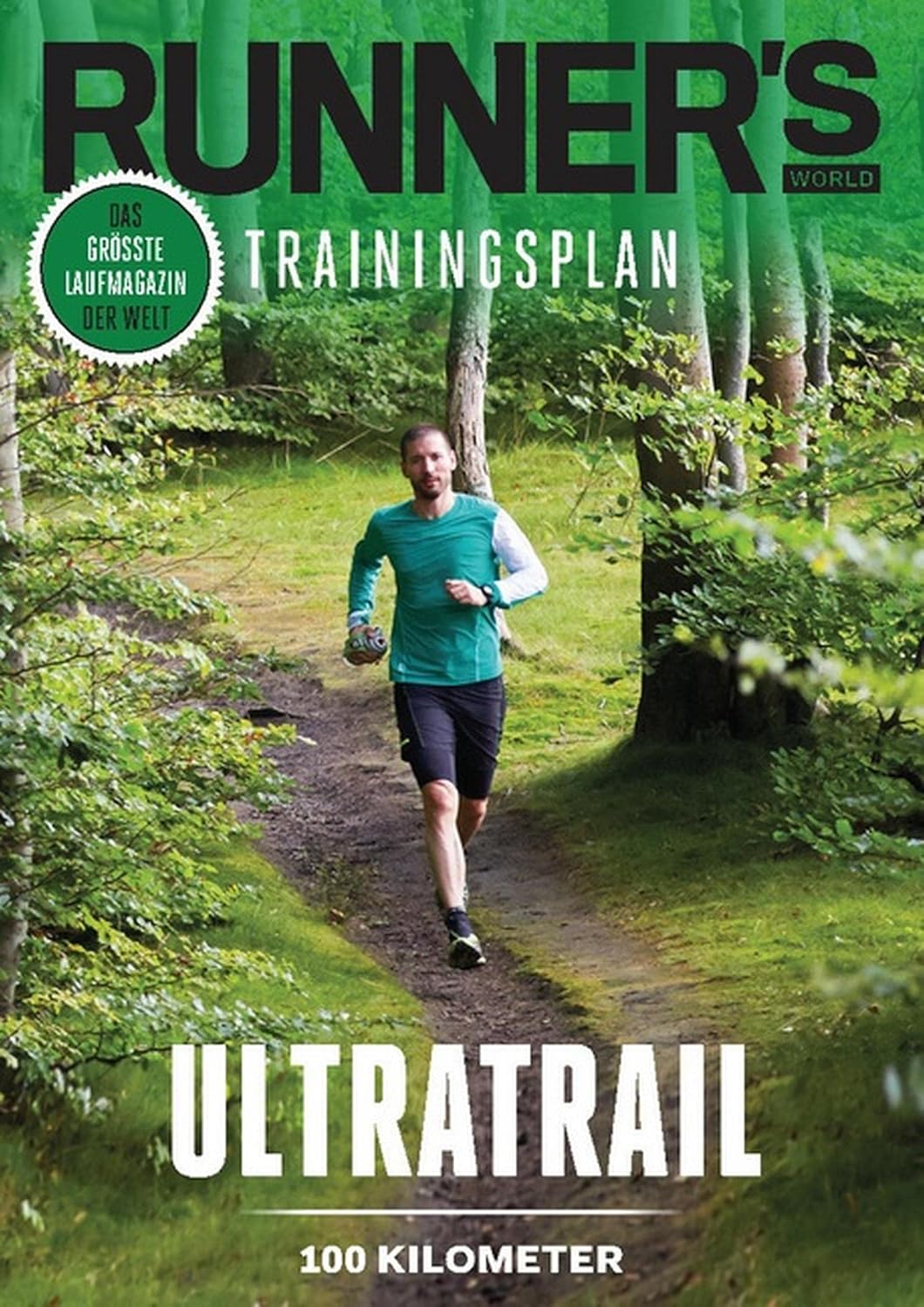 RUNNER'S WORLD Ultratrail 100 Kilometer Trainingsplan (Runner's