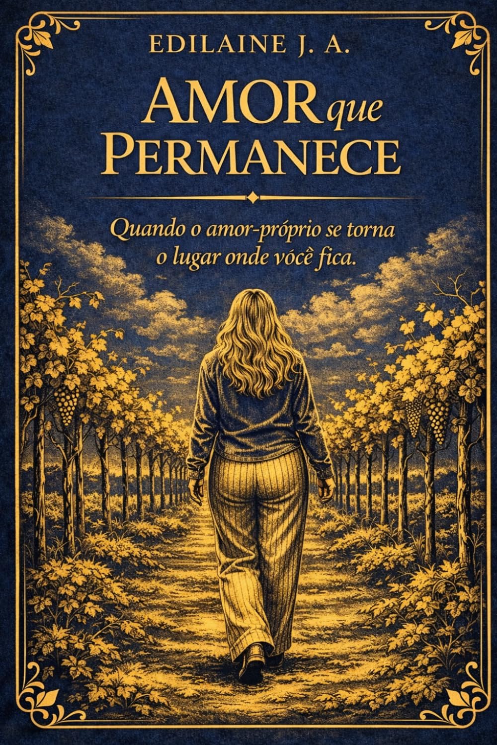 Amor que Permanece: Quando o amor próprio se torna o lugar onde você fica