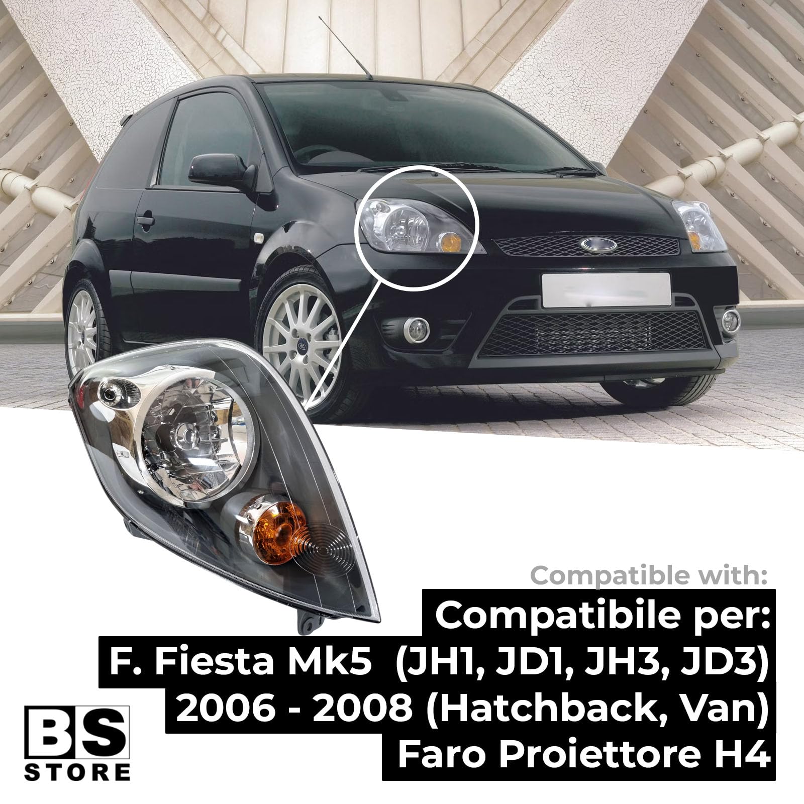 BSSTORE Faro Proiettore Anteriore H4 per FIESTA Mk5 2006-2008 (Destro - Lato Passeggero)