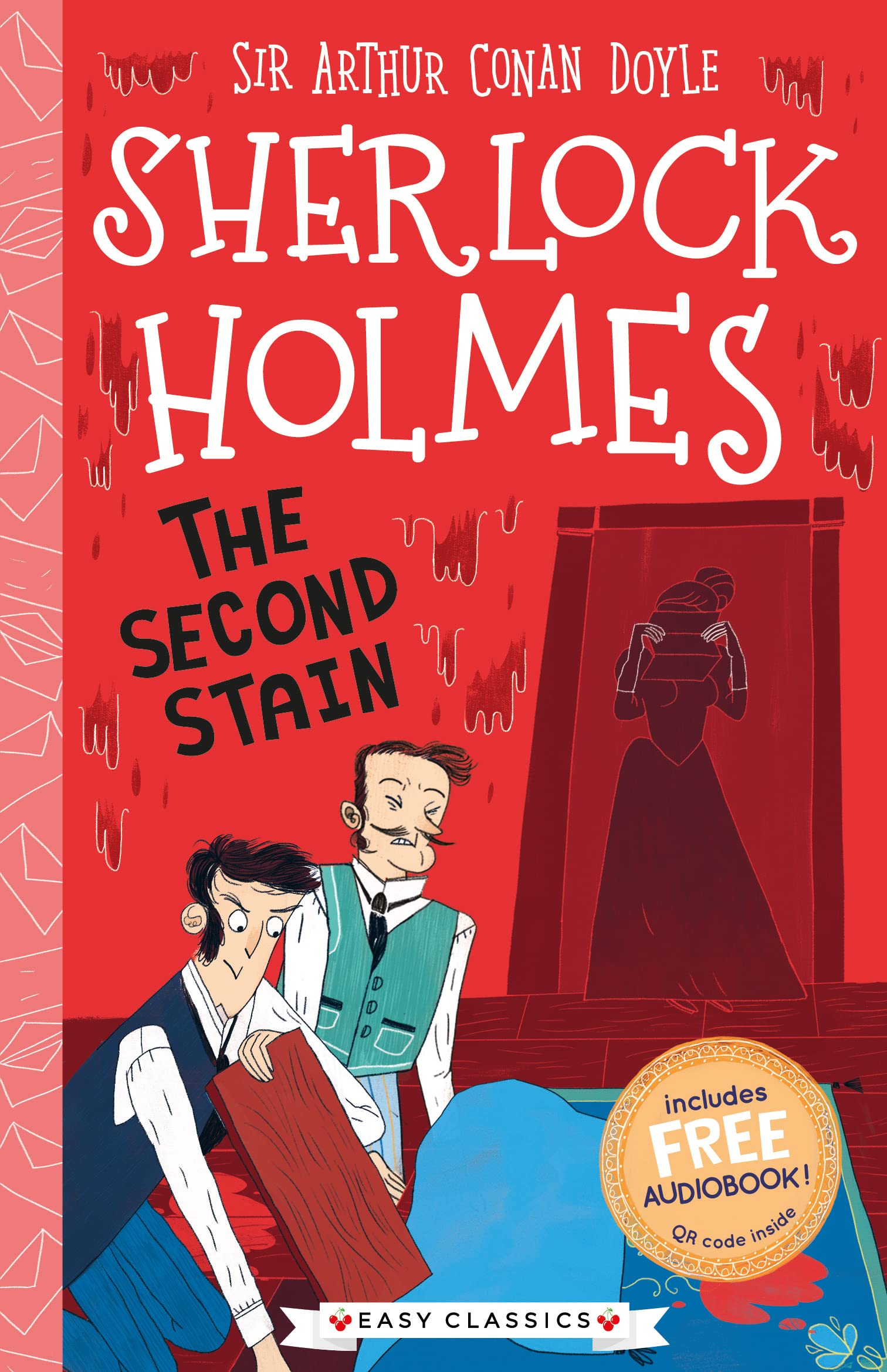 The Second Stain (Easy Classics) by Sir Arthur Conan Doyle PAPERBACK