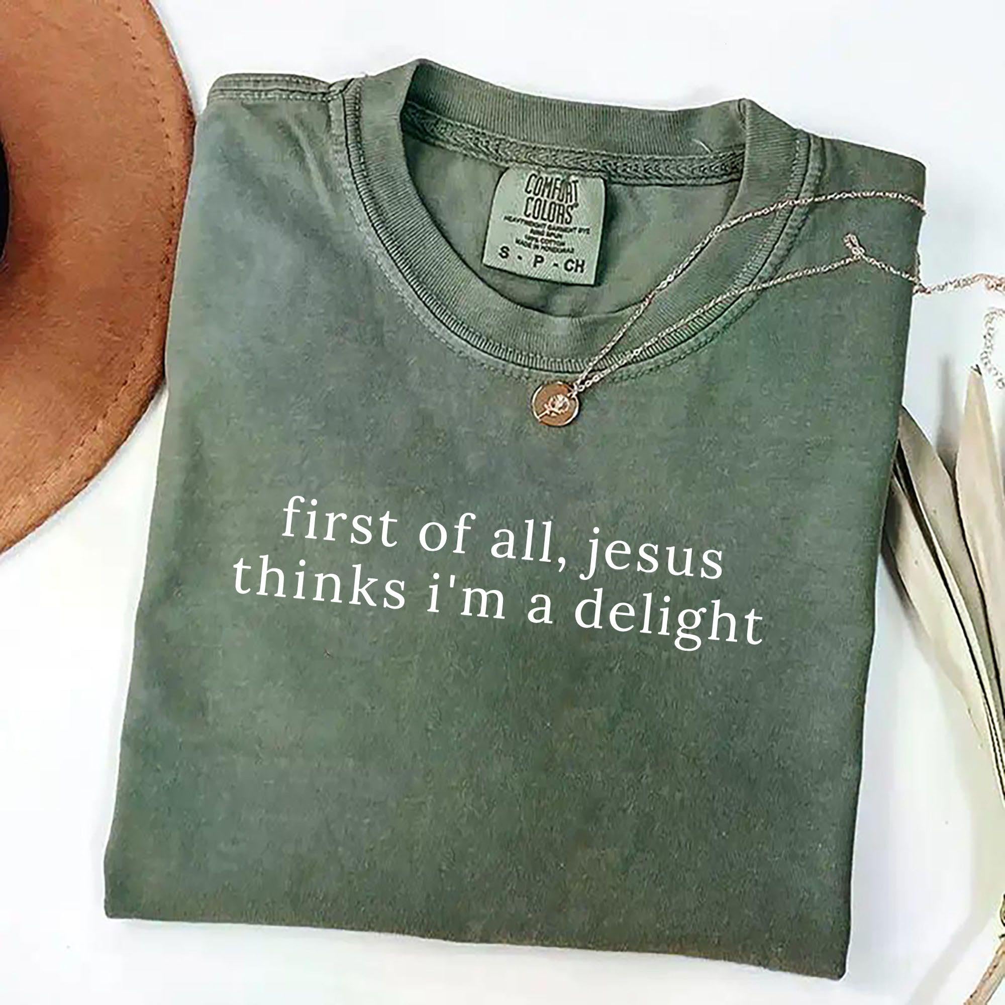 Jesus Thinks I’m A Delight Shi &hellip;