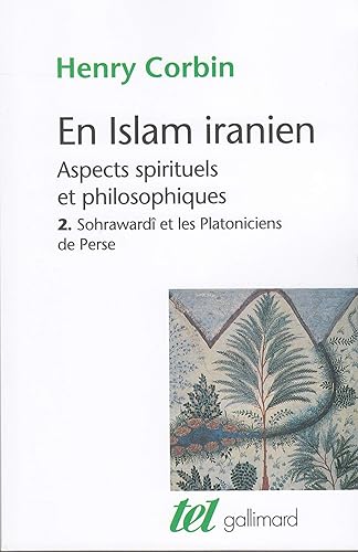 En Islam iranien (Tome 2): Aspects spirituels et philosophiques
