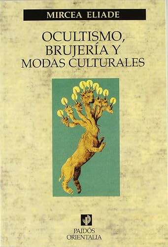 Ocultismo, brujería y modas culturales: 55 (Orientalia)