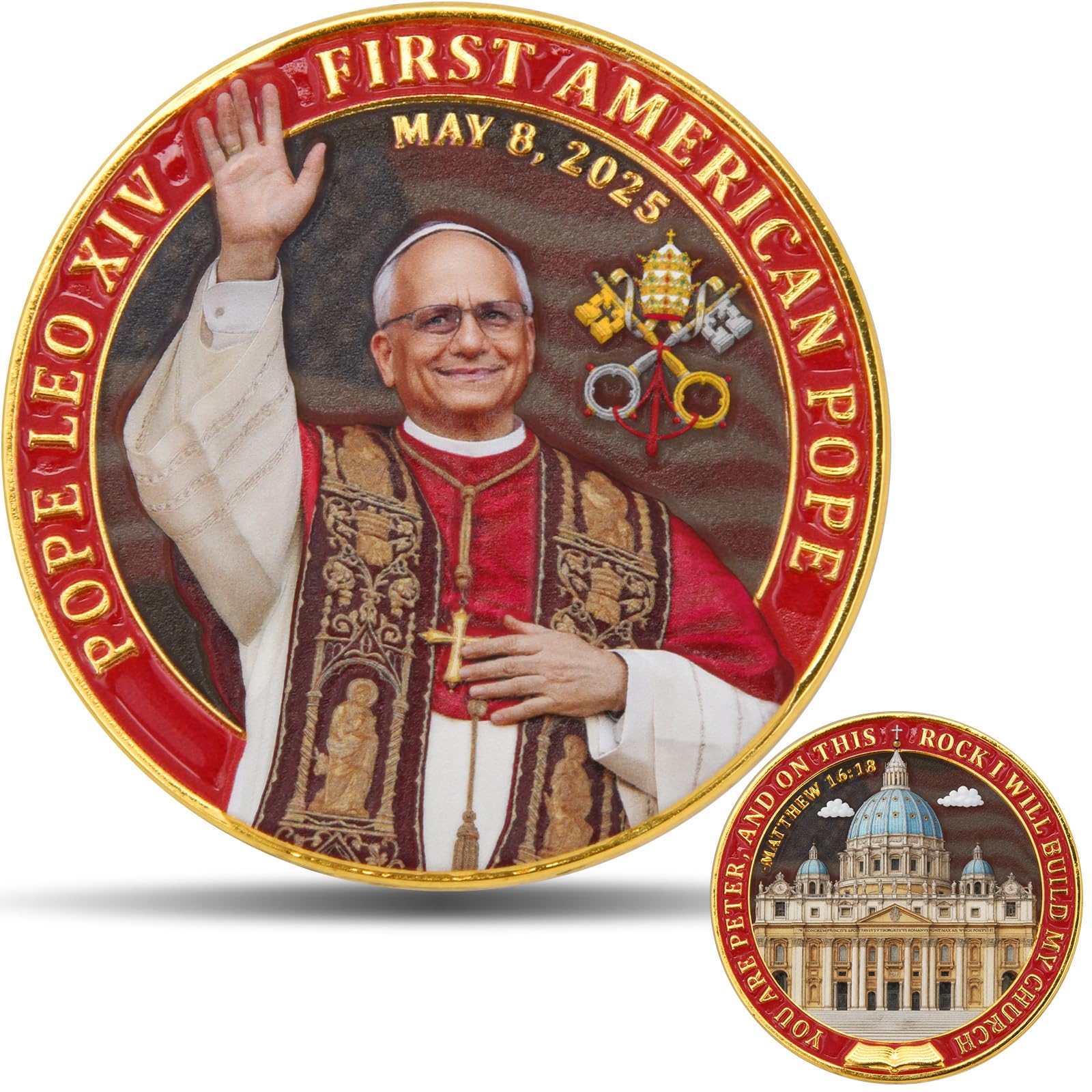 Pope Leo XIV First American Pope Commemorative Challenge Coin - 3D Laser Color Printed Zinc Alloy Religious Collectible Coin with Matthew 16:18 Inscription