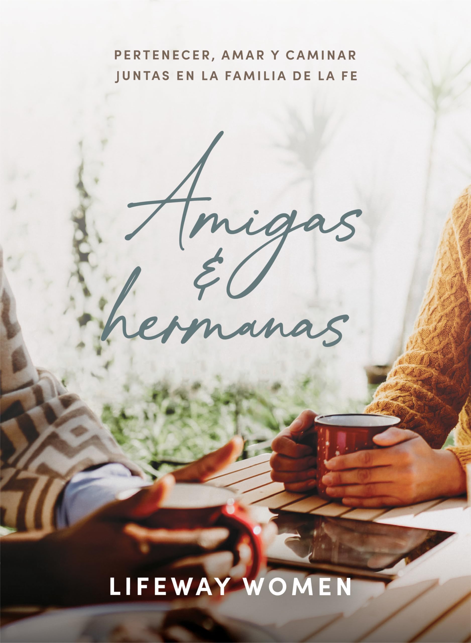 Amigas y hermanas: Estudio bíblico