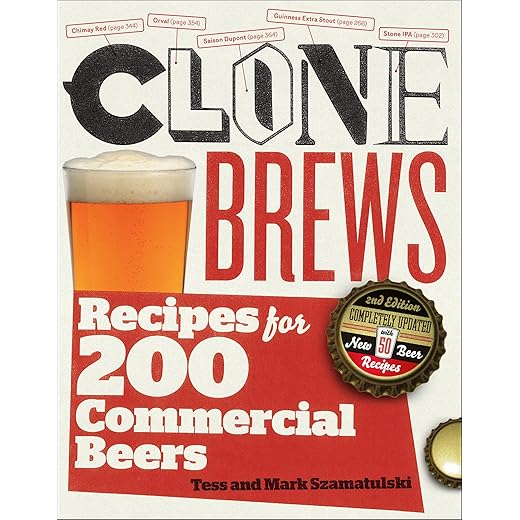 CloneBrews: Recipes for 200 Commercial Beers