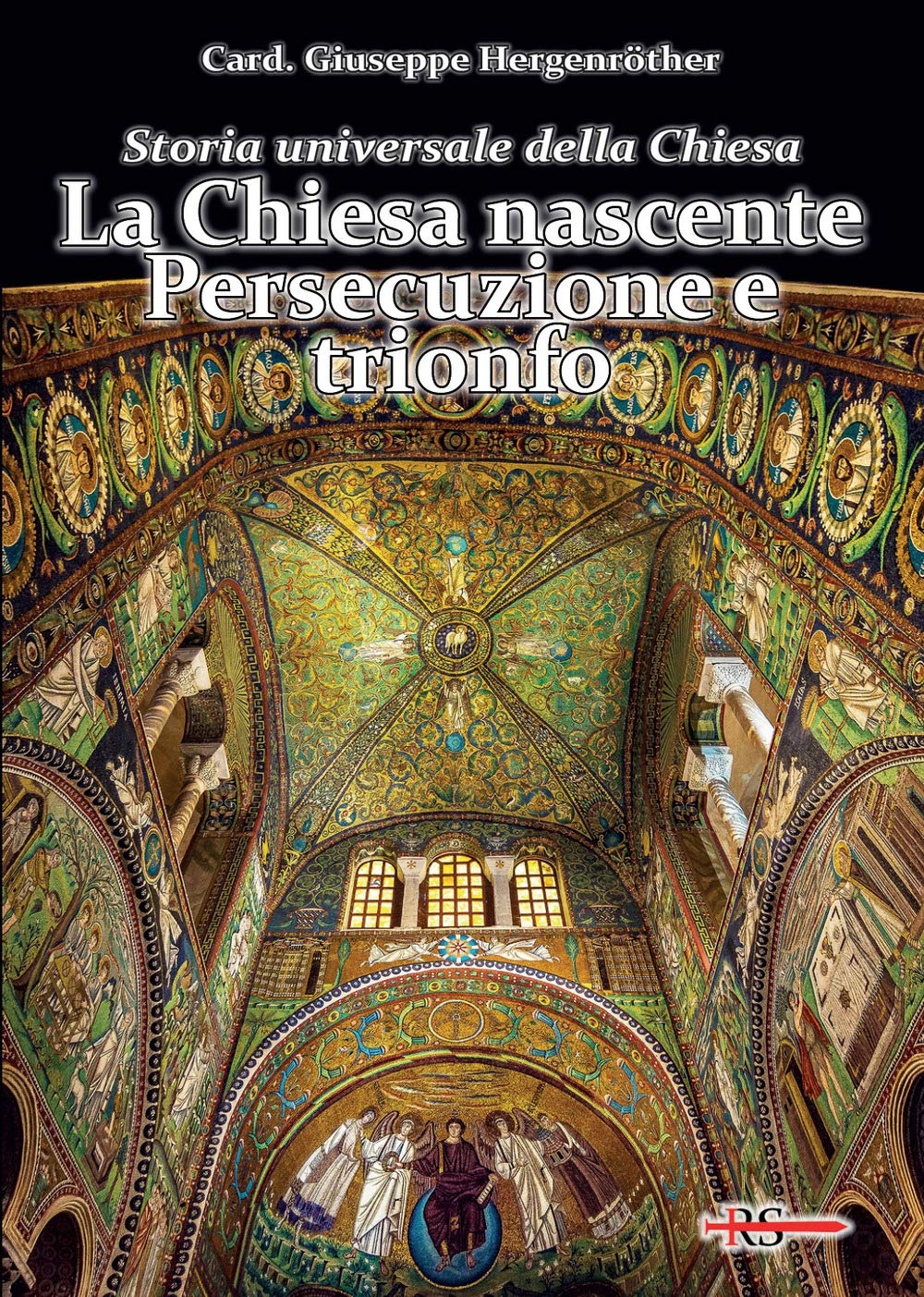 Storia Universale Della Chiesa. La Chiesa Nascente. Persecuzione E Trionfo (Vol. 1) - 4