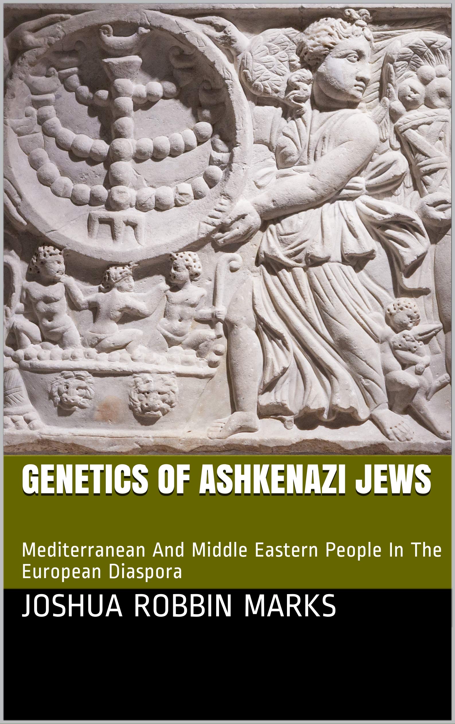 Genetics Of Ashkenazi Jews: Mediterranean And Middle Eastern People In The European Diaspora