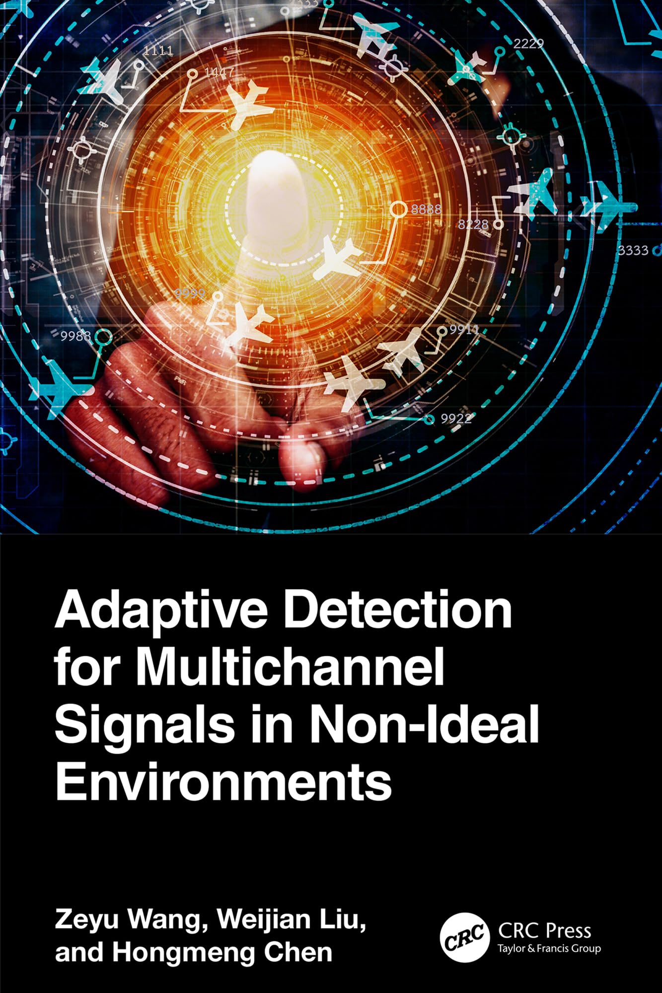 Adaptive Detection for Multichannel Signals in Non-Ideal Envi... - 9781032769615
