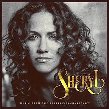 Sheryl Music From The Feature Documentary soundtrack album