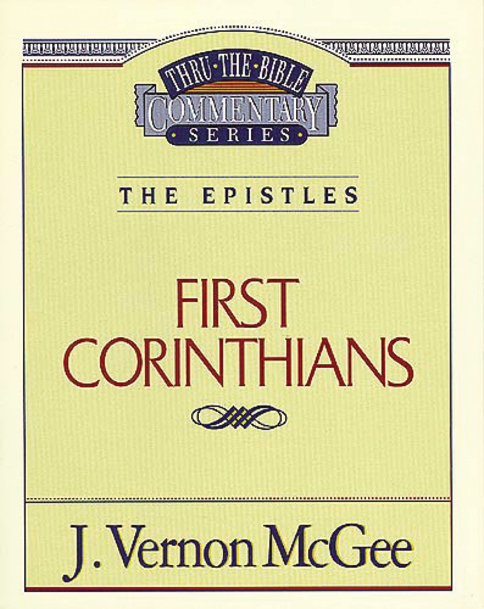 Thru the Bible Vol. 44: The Epistles (1 Corinthians): The Epistles (1 Corinthians): 44 (Supersaver)