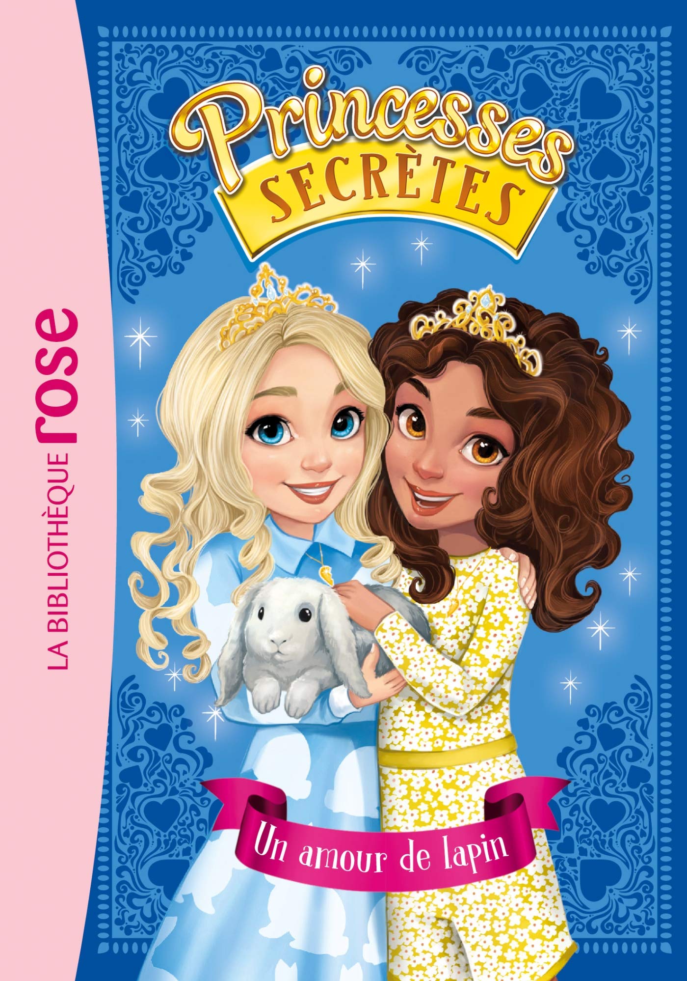 Princesses secrètes 08 - Un amour de lapin (Princesses Secrètes (8))