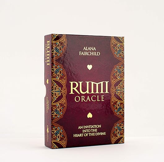 Rumi Oracle An Invitation into the Heart of the Divine, 44 full col