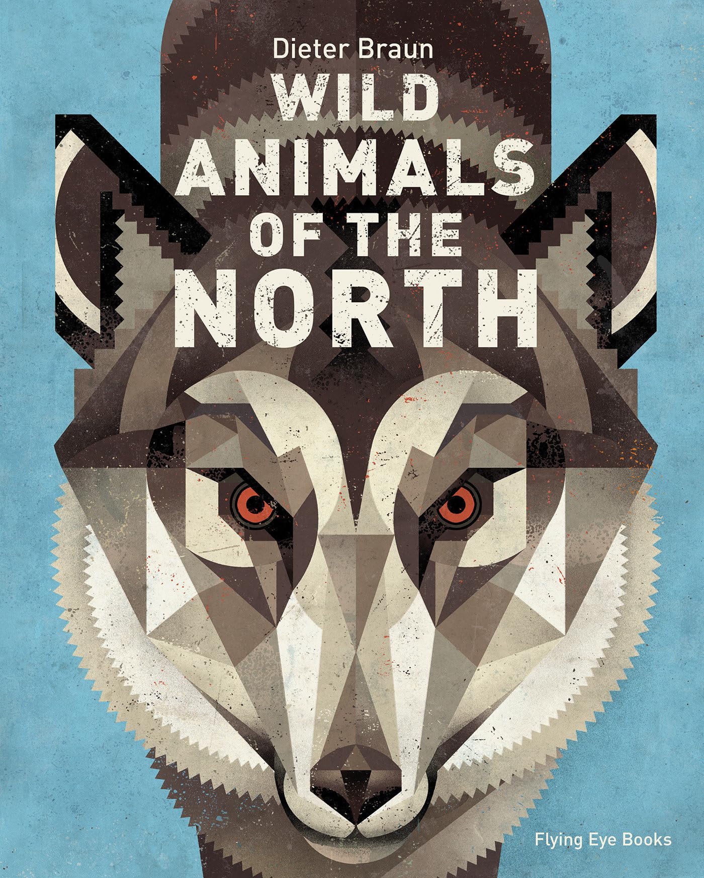 Wild Animals of the North Hardcover – June 7, 2016