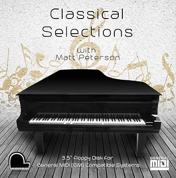 Classical Selections - General Midi Compatible Music on 3.5" DD 720k Floppy Disk for Player Piano Systems and Digital Pianos