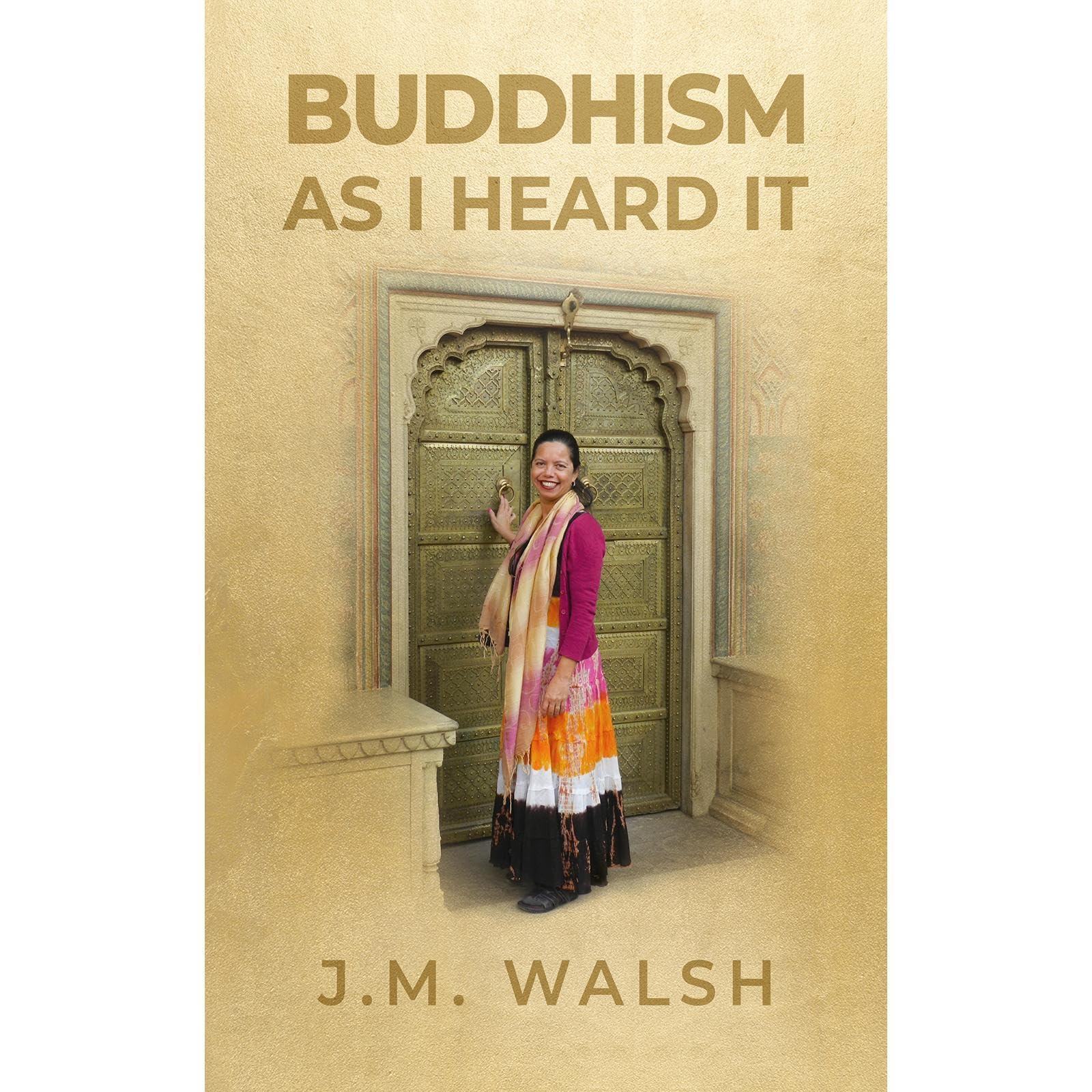 Buddhism as I Heard It