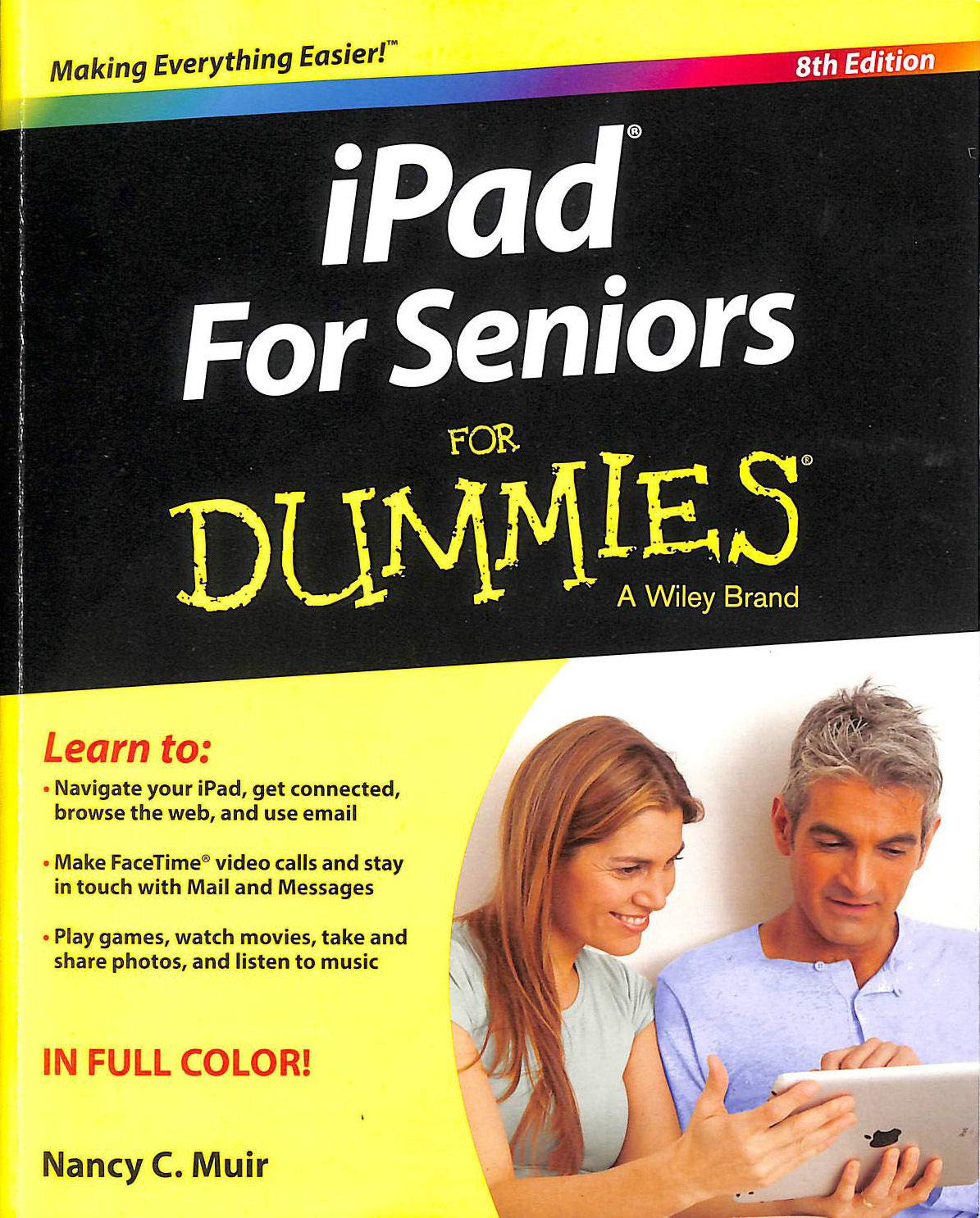 iPad for Seniors for Dummies (For Dummies (Computer/Tech))
