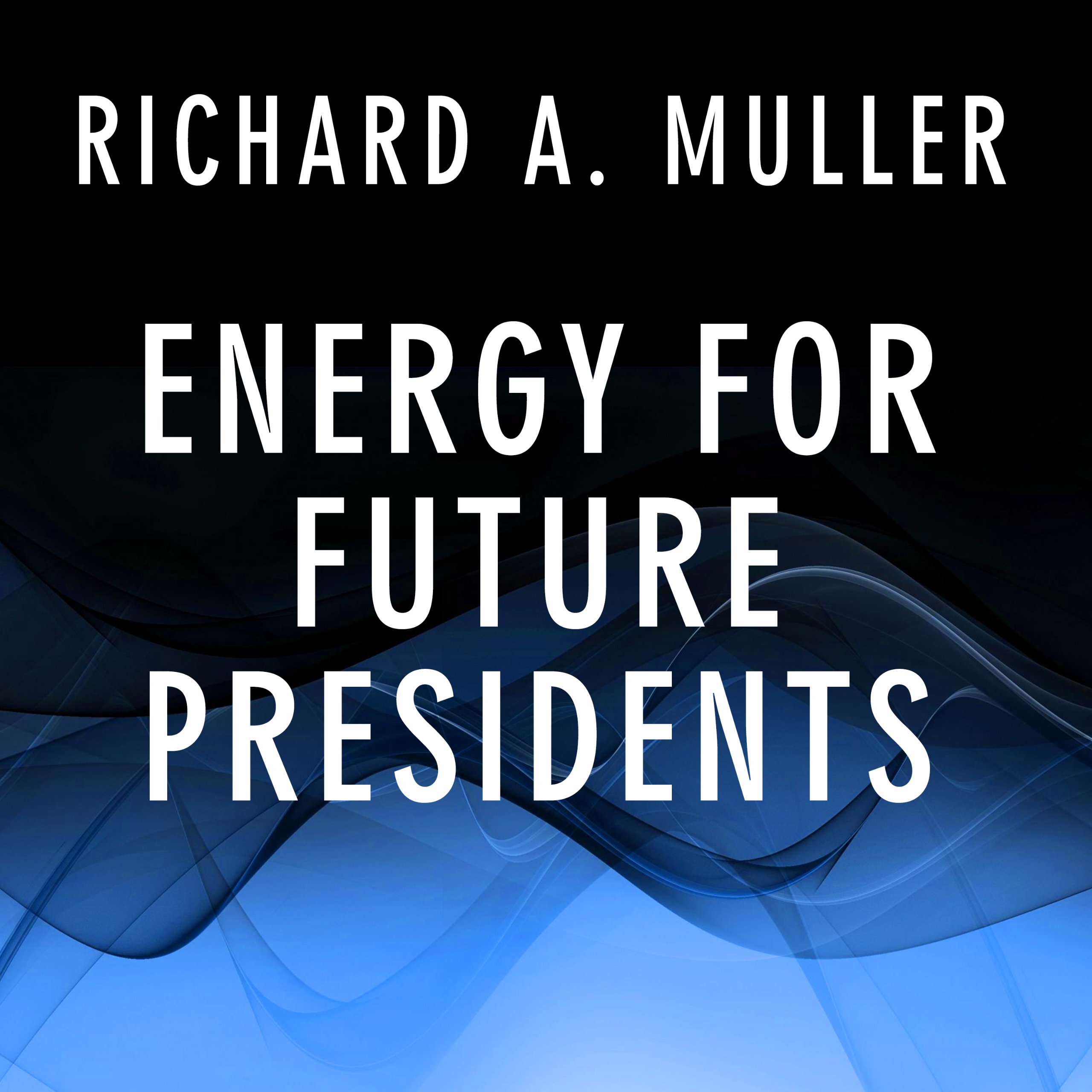 Cover art for Energy for Future Presidents