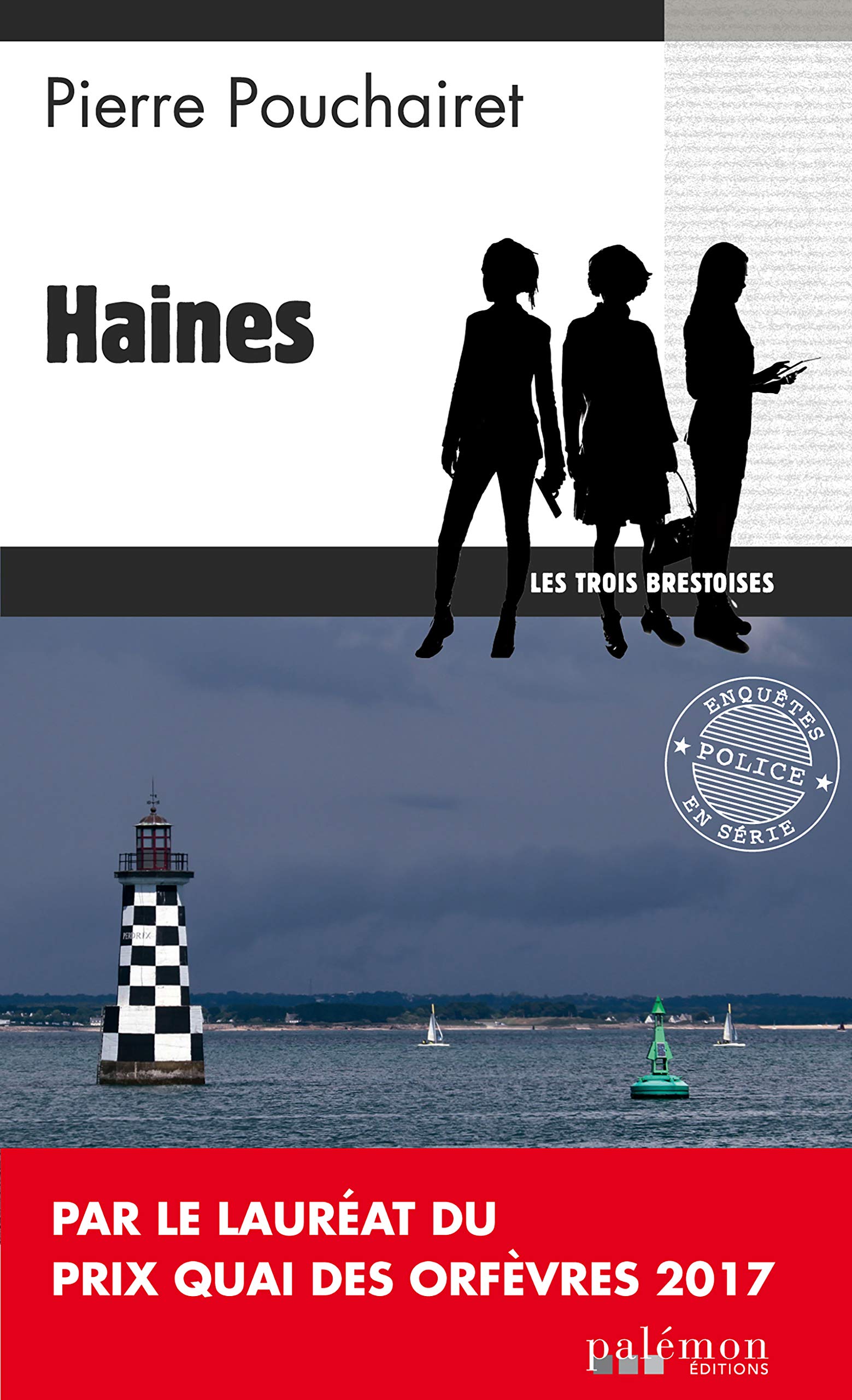 Haines: Les trois Brestoises - Tome 1 (French Edition)