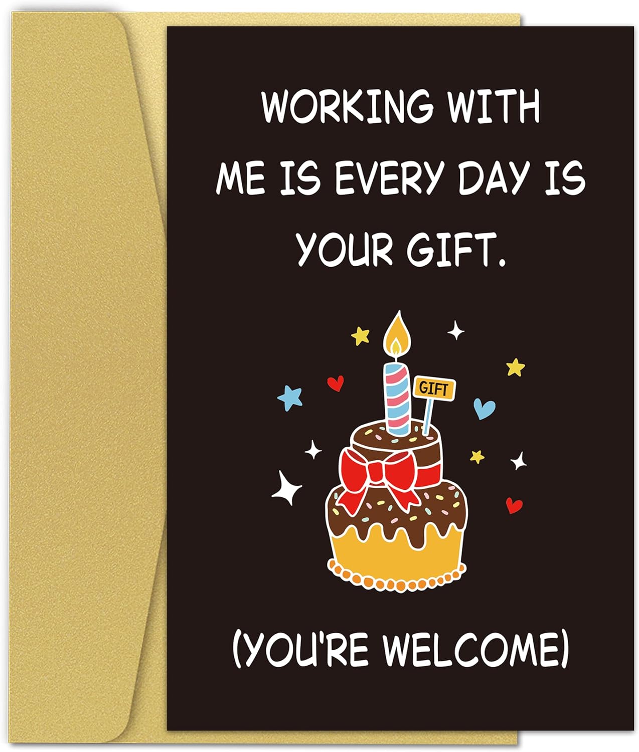 Funny Boss's Day Card for Him Her, Cheeky Birthday Card for Coworker & Boss, Working With Me Every Day is Your Gift 07
