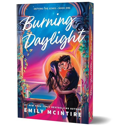 Burning Daylight (Deluxe Edition): A Small-Town Forbidden Romance (Defying the Stars, 1)