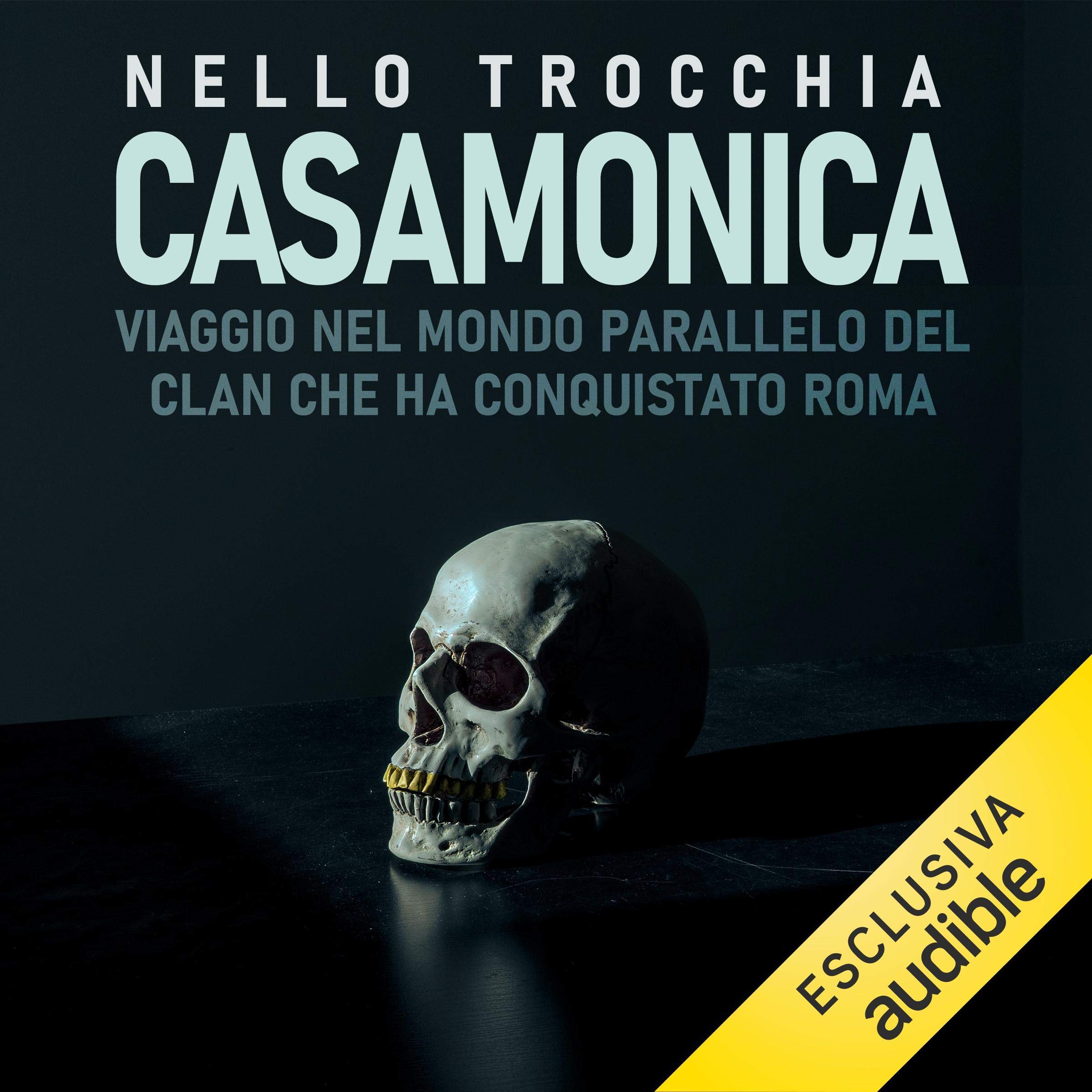 Casamonica: Viaggio nel mondo parallelo del clan che ha conquistato Roma