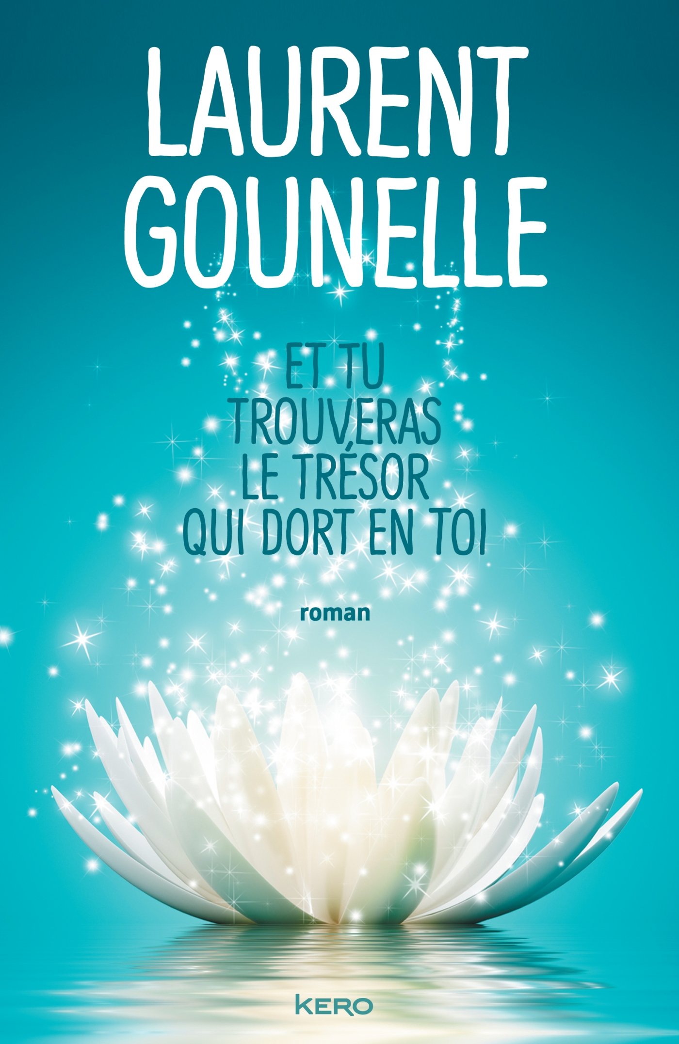 Et tu trouveras le tresor qui dort en toi