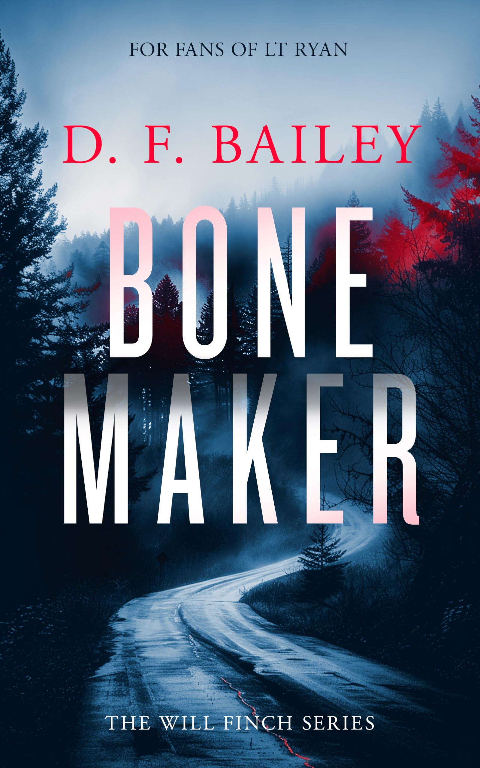 Bone Maker: A Will Finch Mystery Thriller: 1