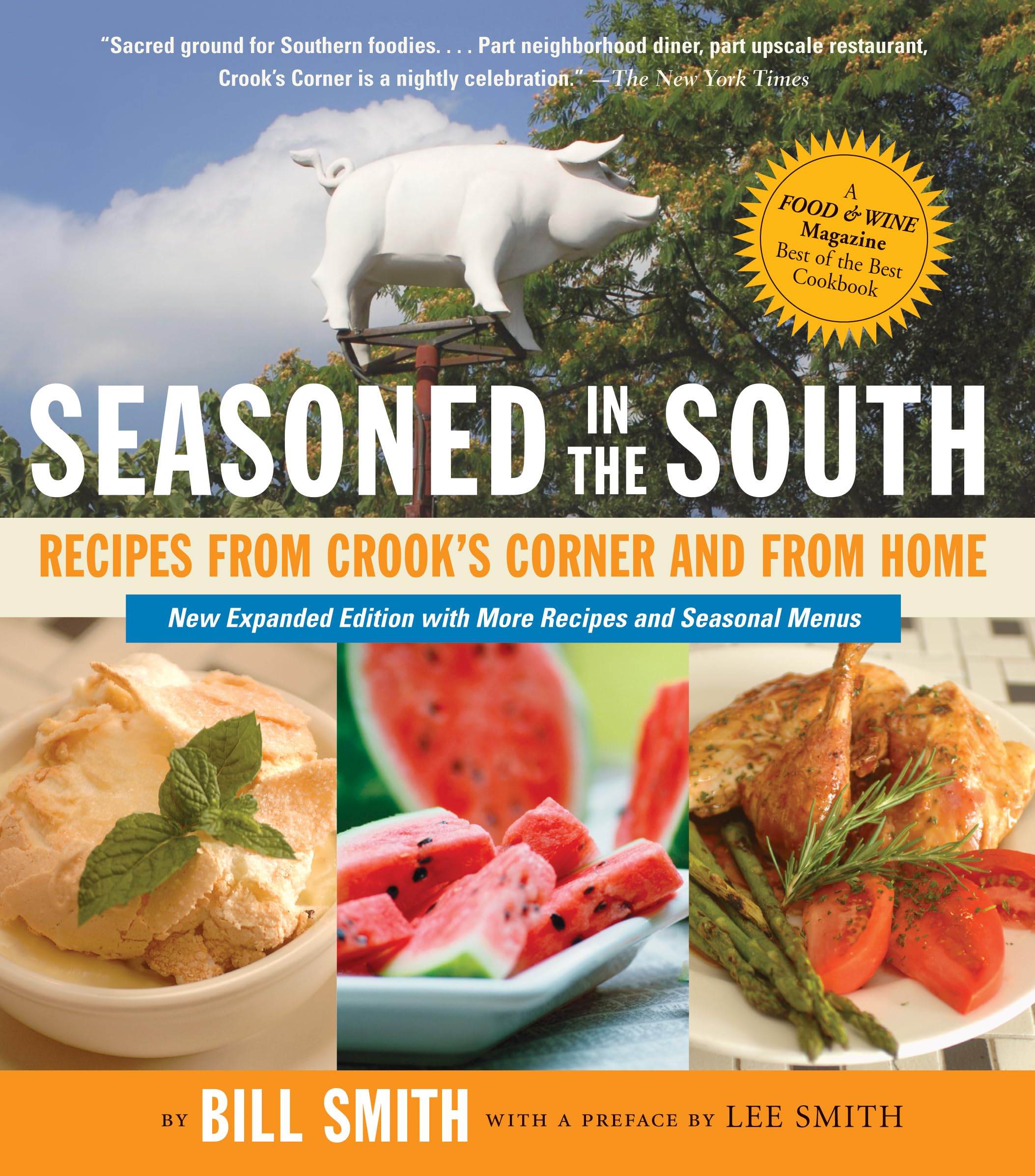Seasoned in the South: Recipes from Crook's Corner and from Home Paperback – Illustrated, October 20, 2006