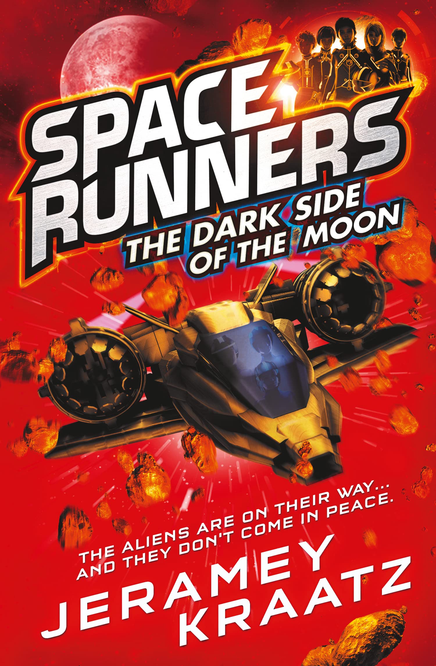 The Dark Side of the Moon: A Fast-Paced Children's Science Fiction Novel About an Alien Invasion: Book 2 (Space Runners)