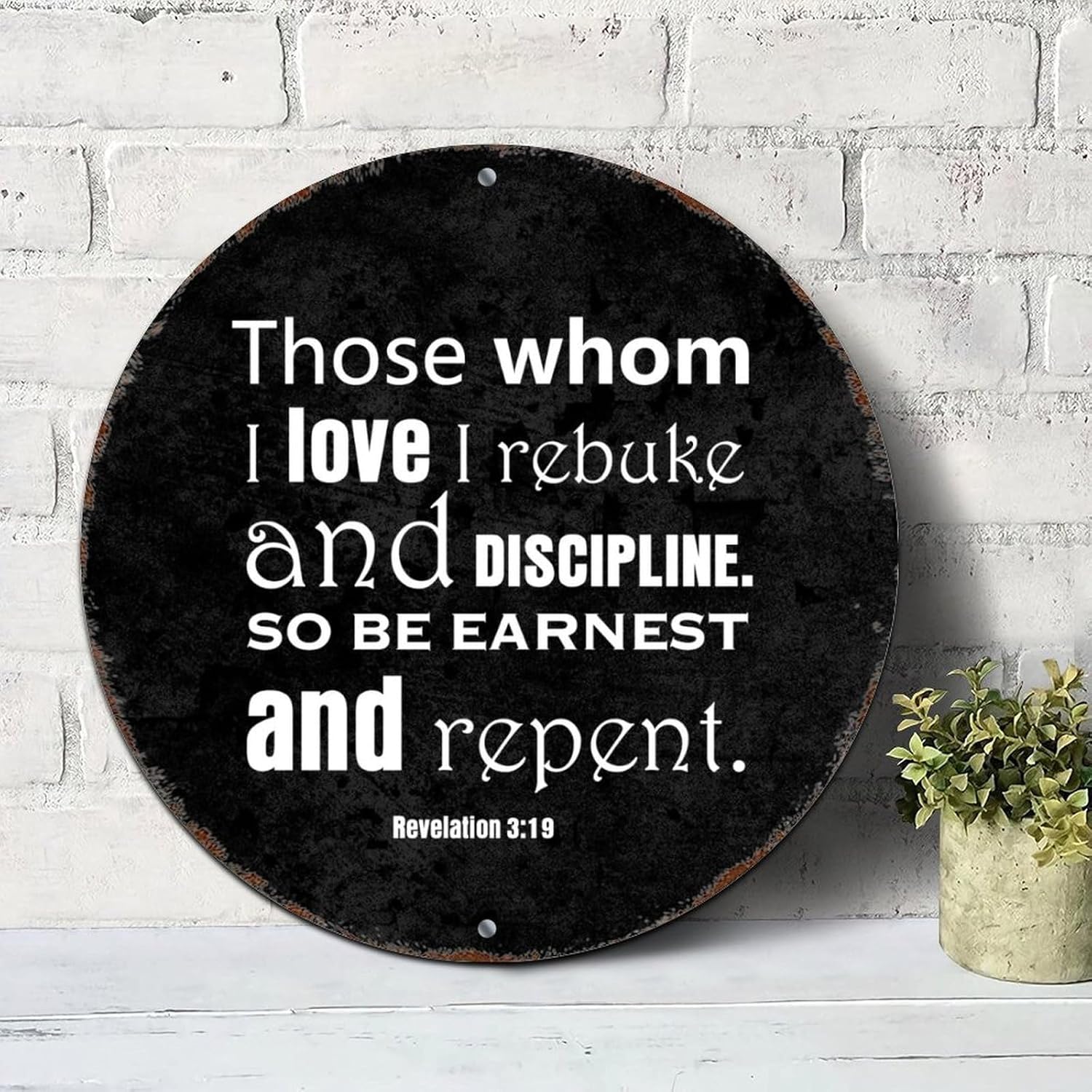 Amazon.com : Mighun Round Vintage Metal Sign Those Whom I Love I Rebuke ...