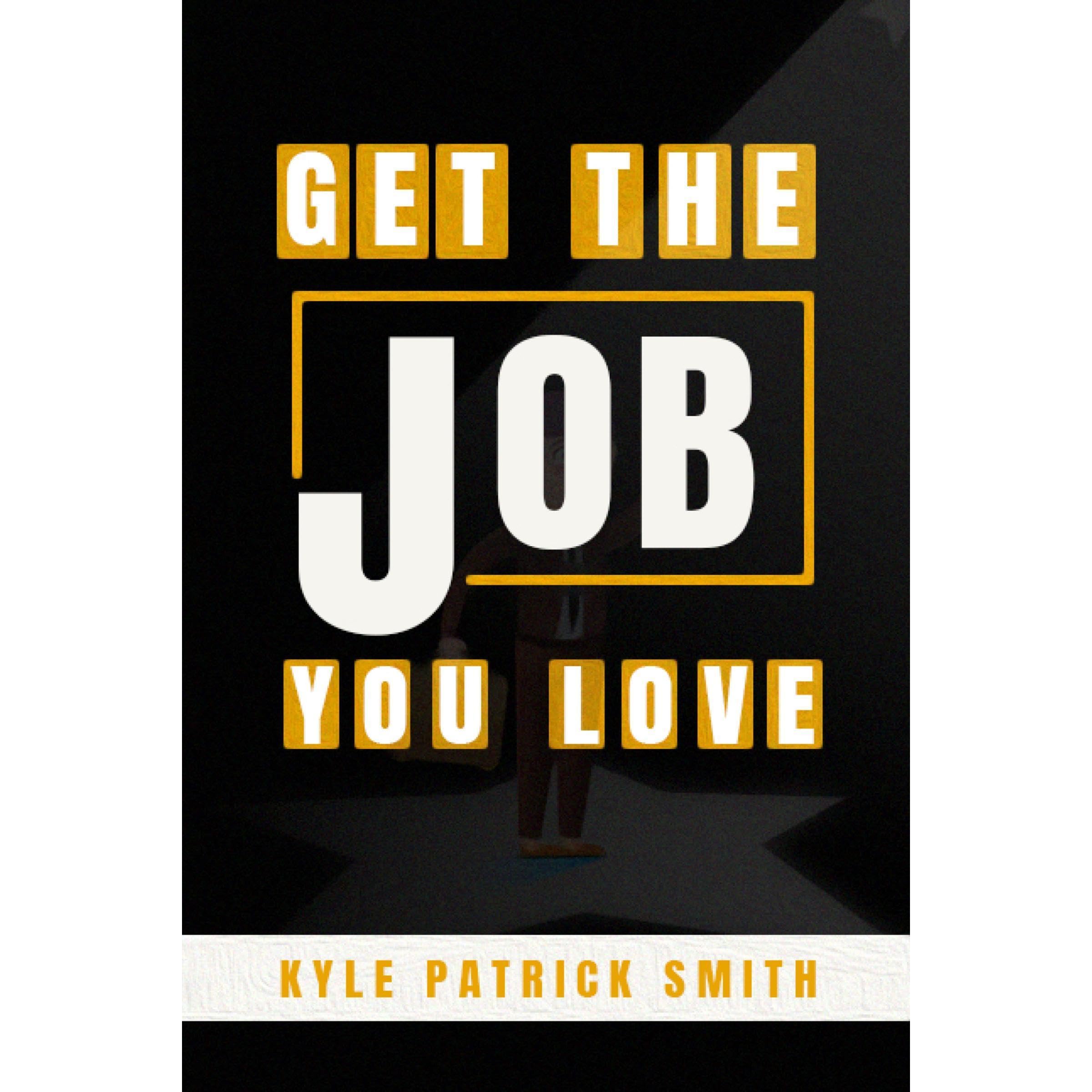 Get the Job you Love