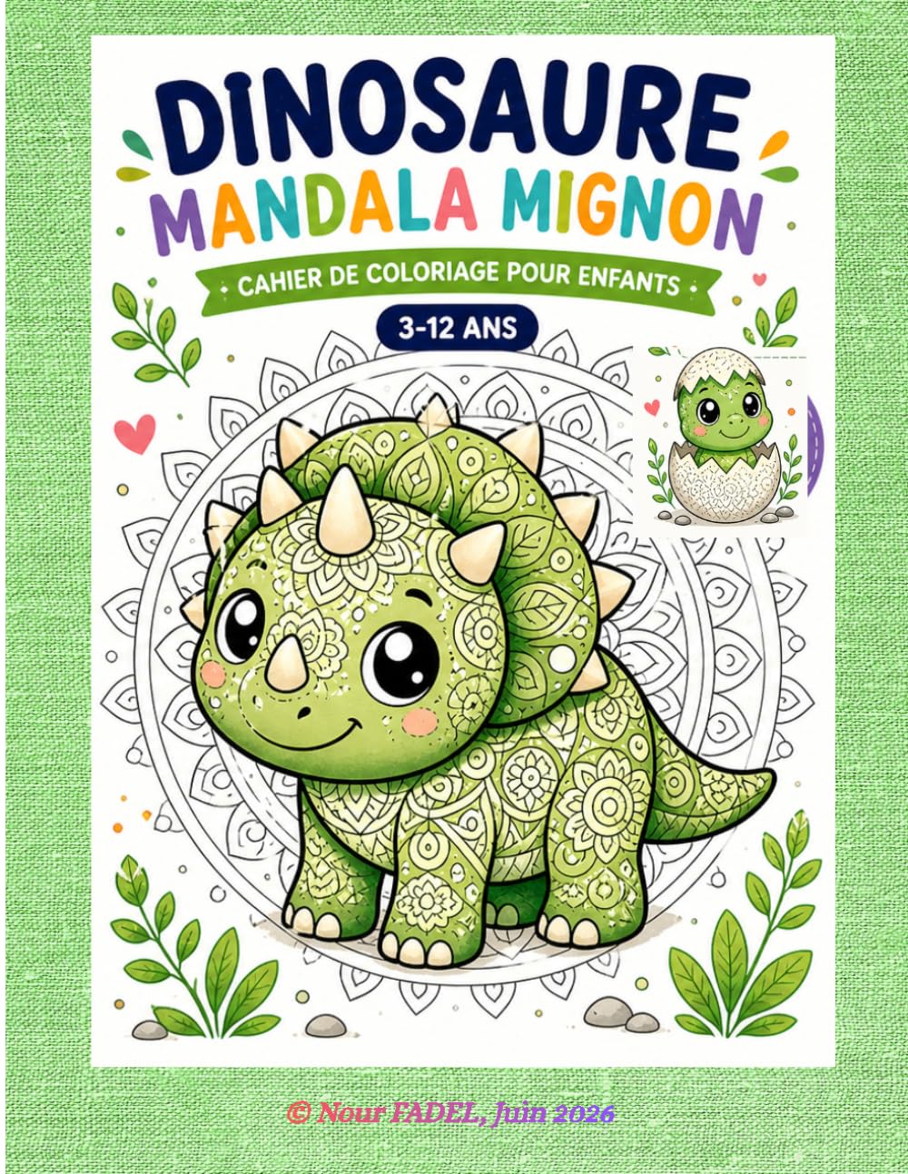 Dinosaure Mandala mignon: Cahier de coloriage pour enfants 3-12 ans