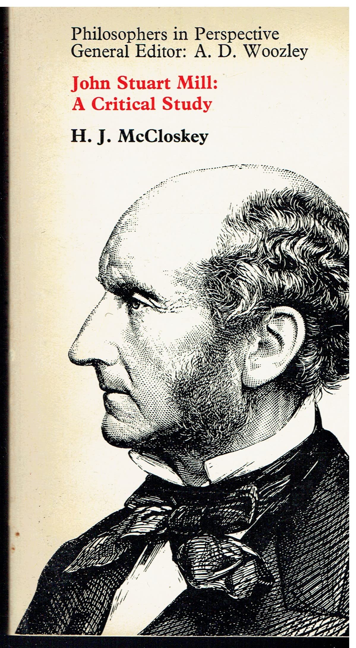 John Stuart Mill: A Critical Study