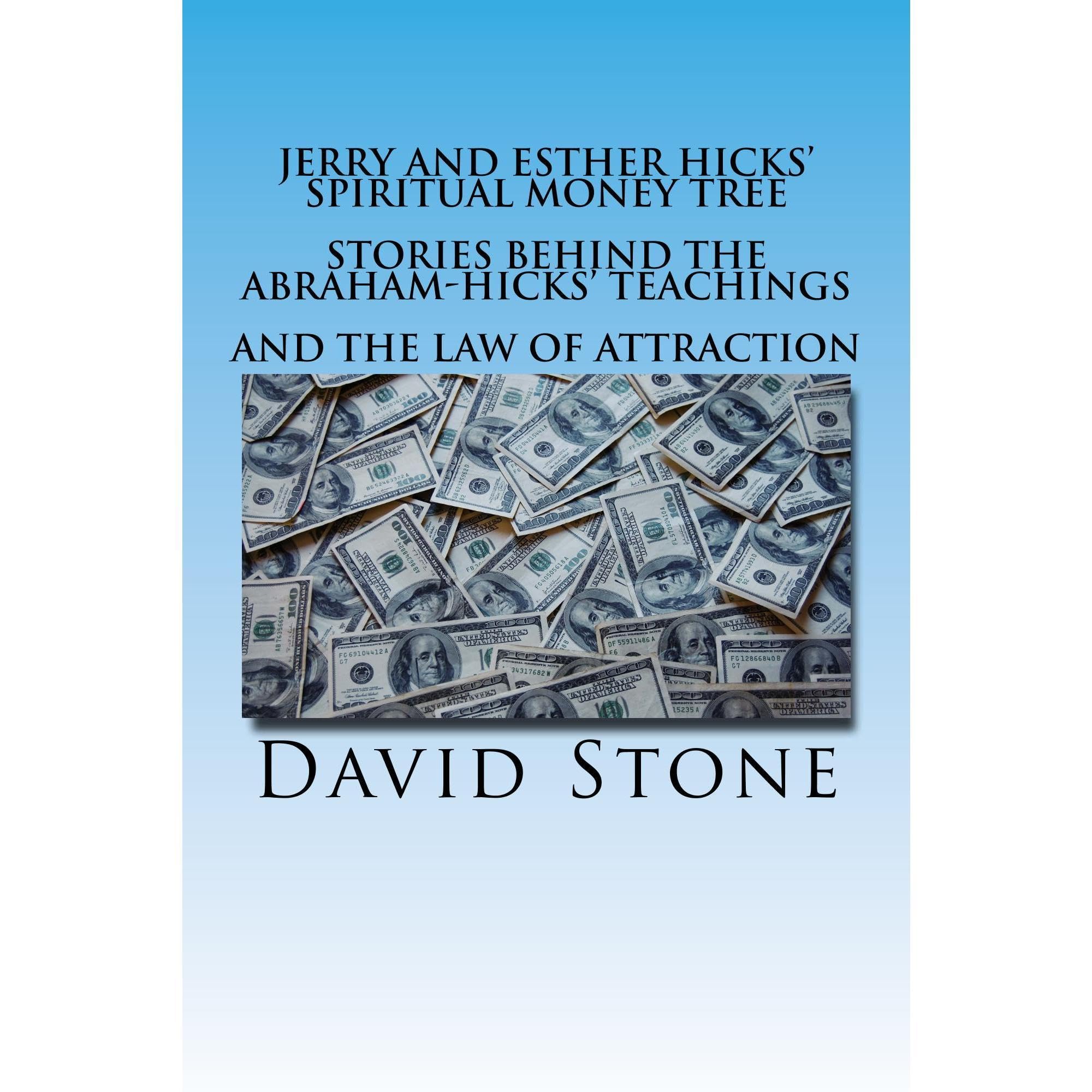 Jerry and Esther Hicks' Spiritual Money Tree