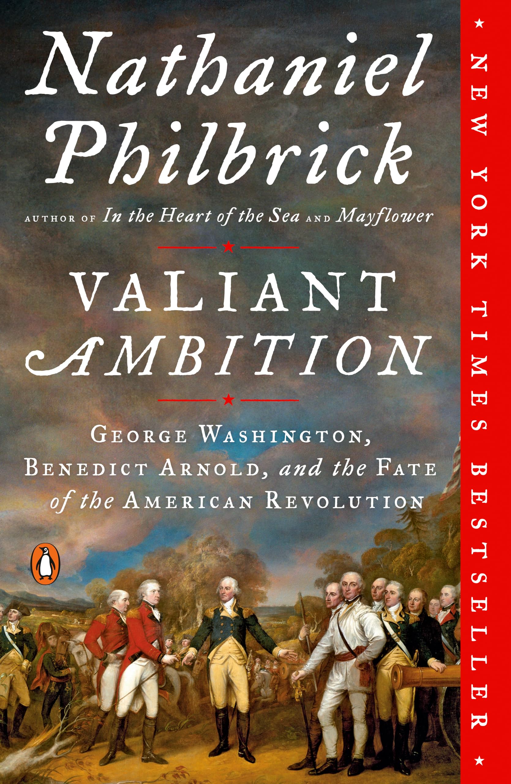 Valiant Ambition George Washington, Benedict Arnold, and the Fate of the American Revolution: 2